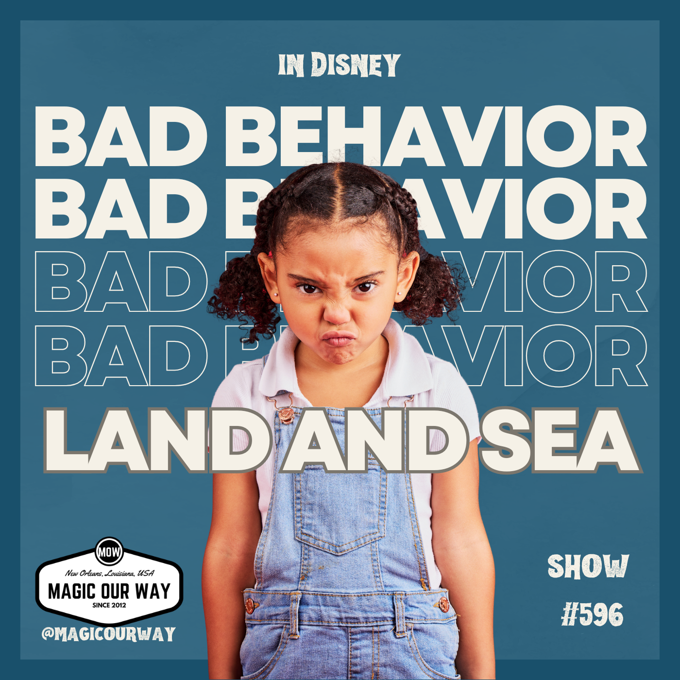 Bad Behavior in Disney: Land and Sea