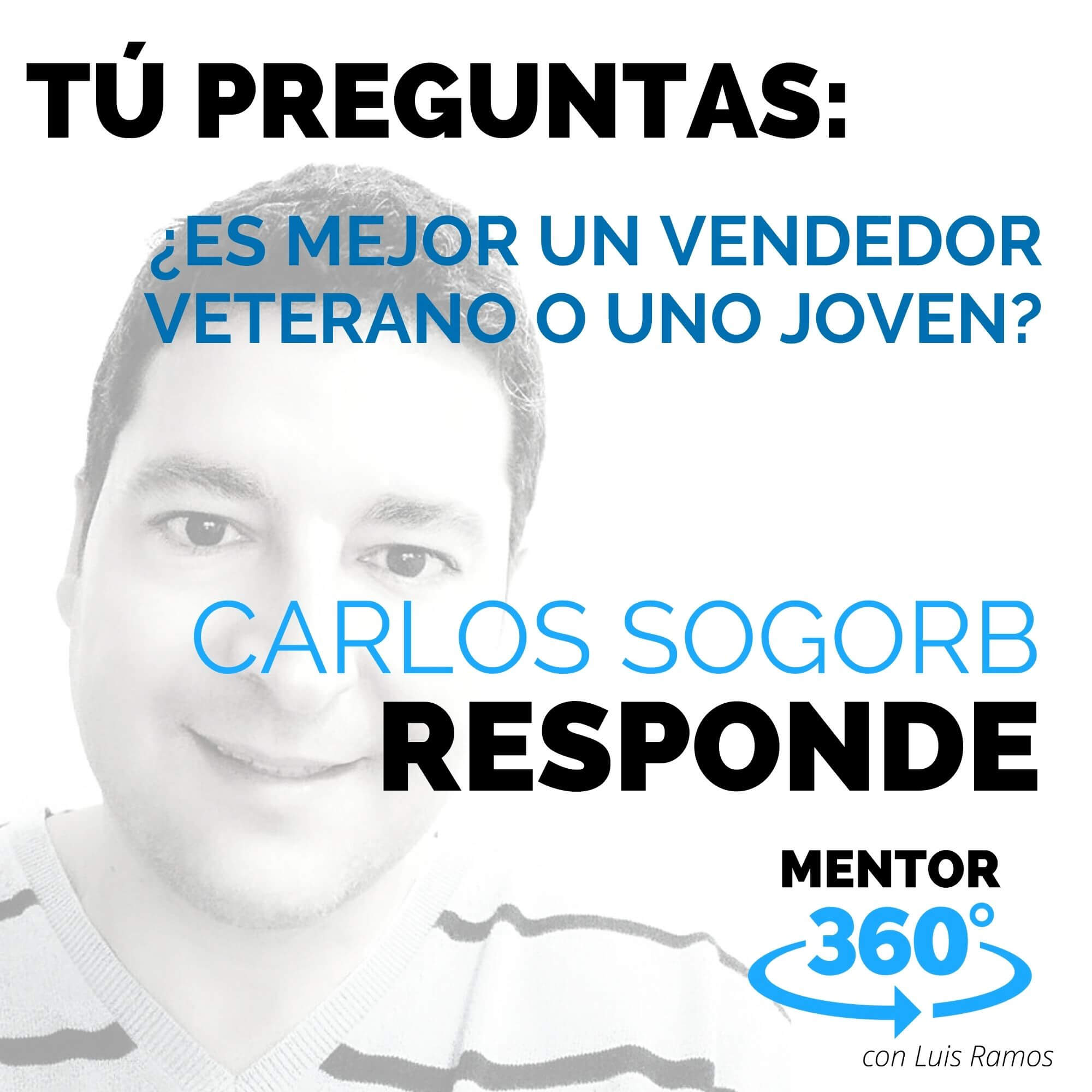 Es Mejor un Vendedor Veterano o Uno Joven - MENTOR360