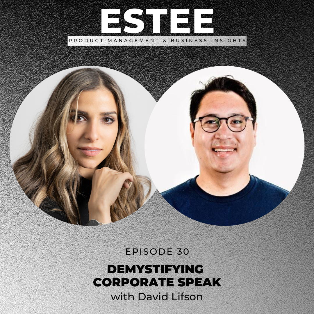 The Estee Show - Product Management & Business Insights