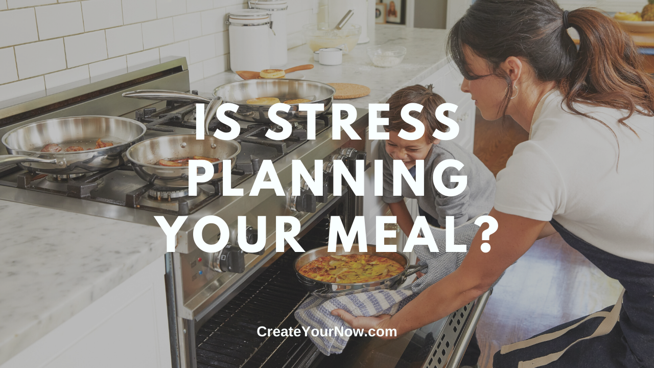 1845 Is Stress Planning Your Meal?
