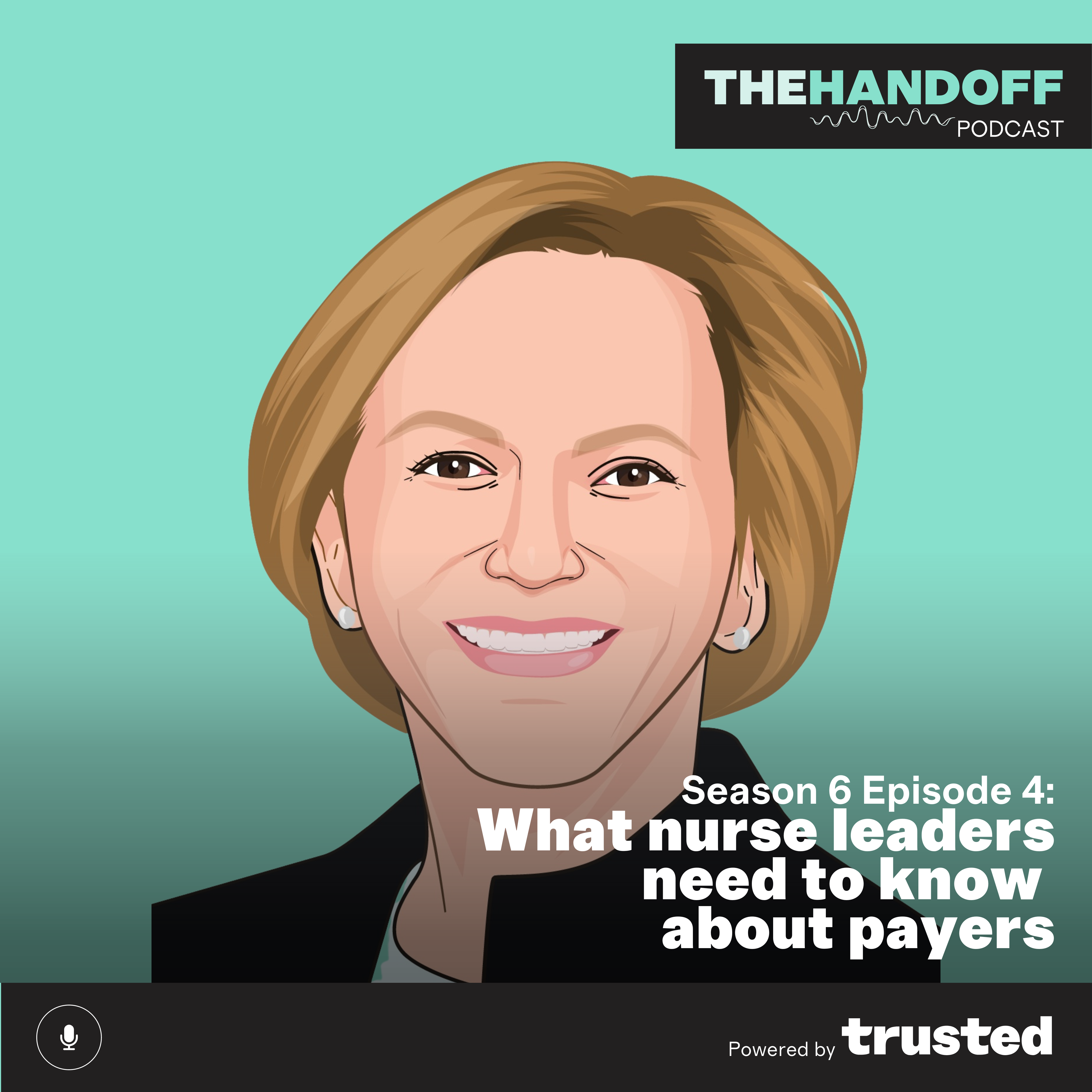 What nurse leaders need to know about payers
