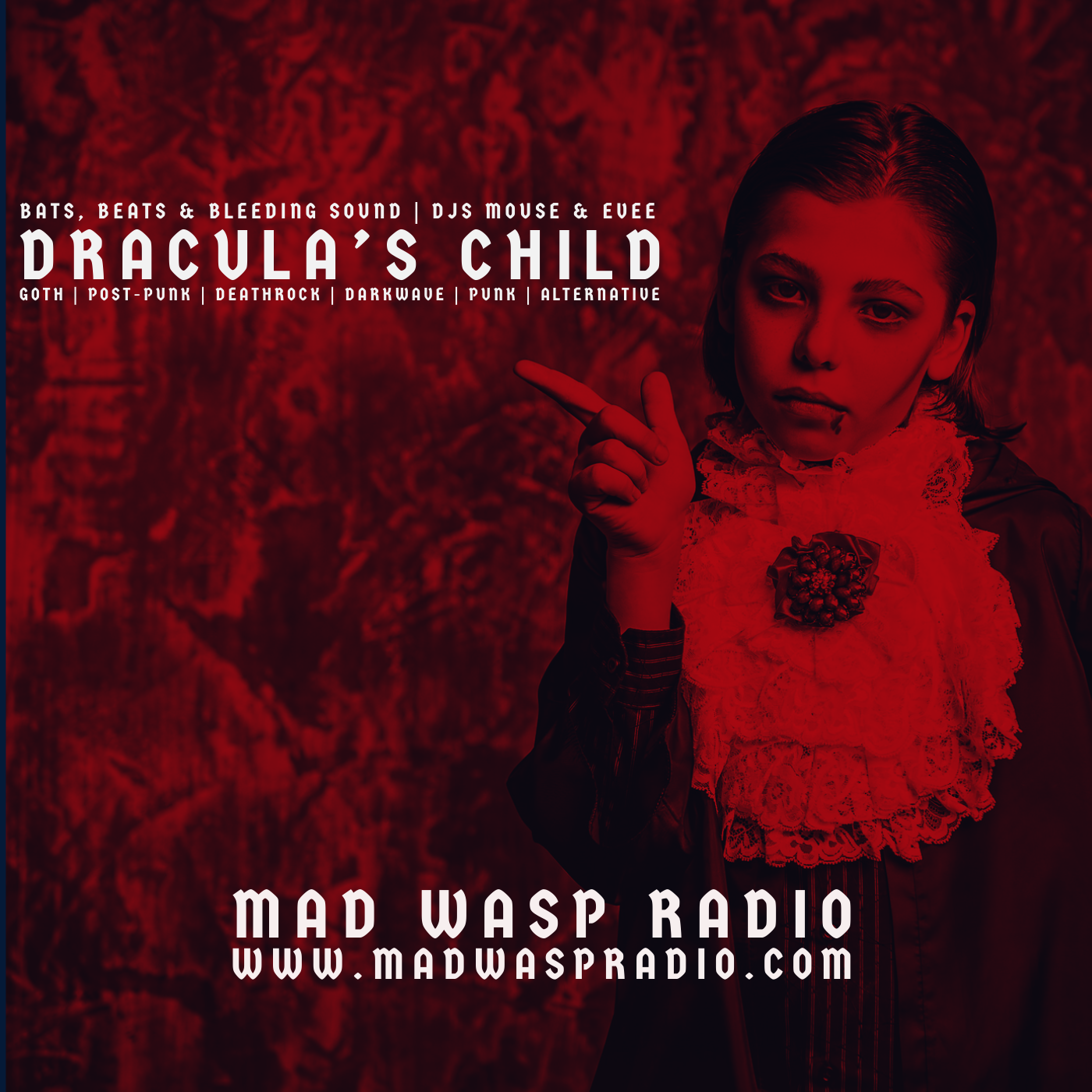 Dracula\'s Child: A Mad Wasp Radio Show