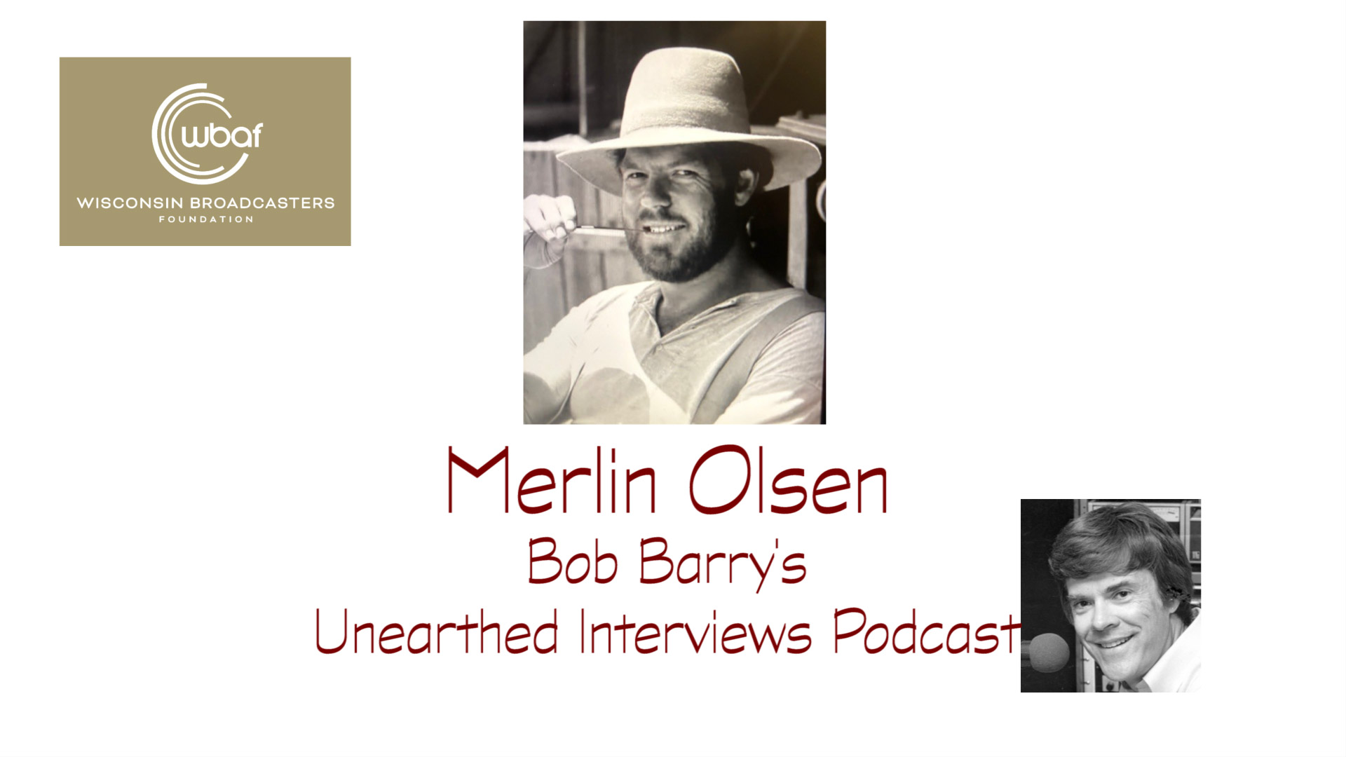 Bob Barry\'s Unearthed Interviews