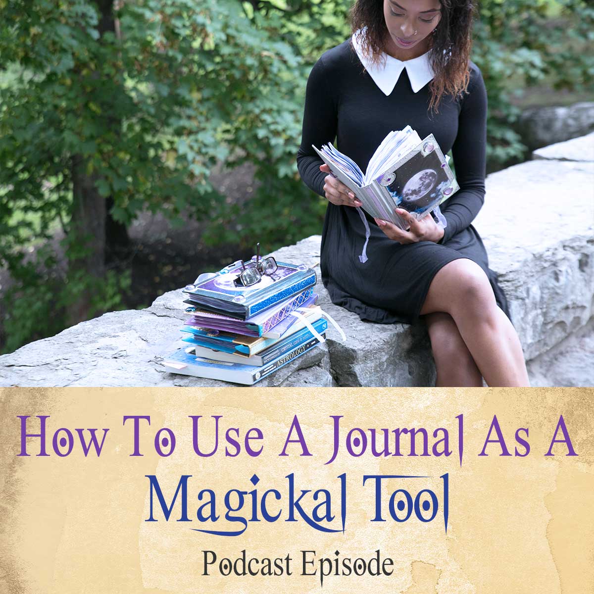 27 How To Use Your Journal As A Magickal Tool