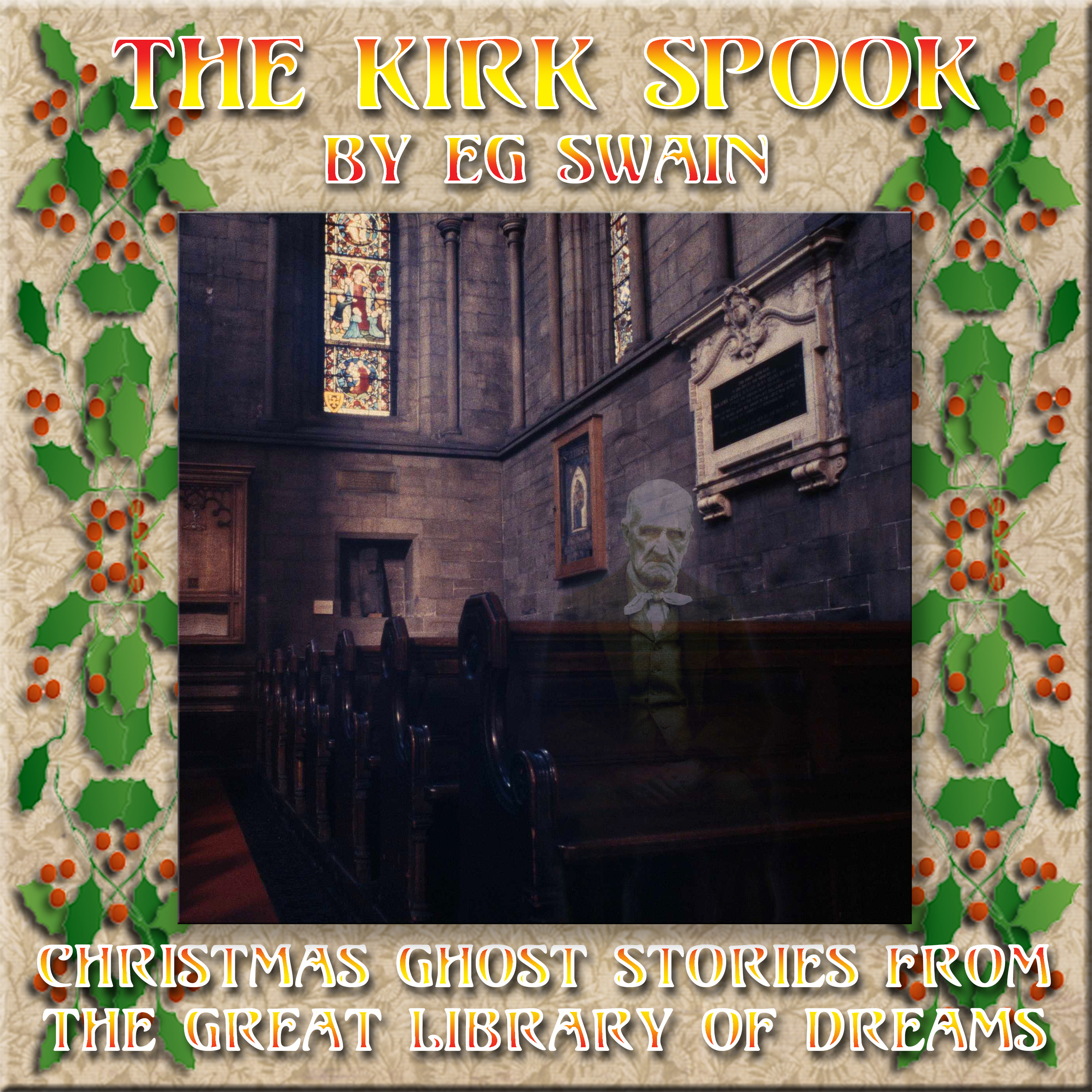 GREAT LIBRARY OF DREAMS 64 - The Kirk Spook by EG Swain