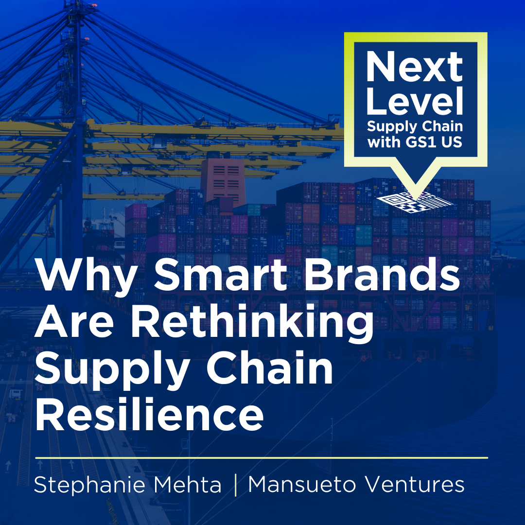 Next Level Supply Chain with GS1 US
