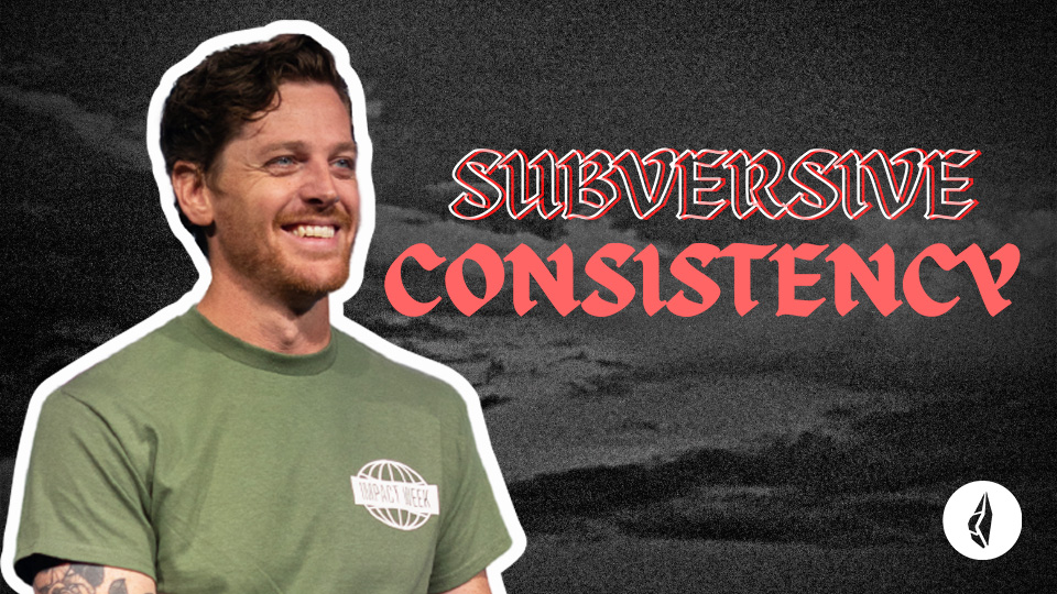 Subversive | Consistency | Jonathan Moynihan