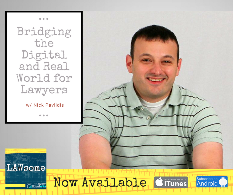 Bridging the Digital and Real World for Lawyers