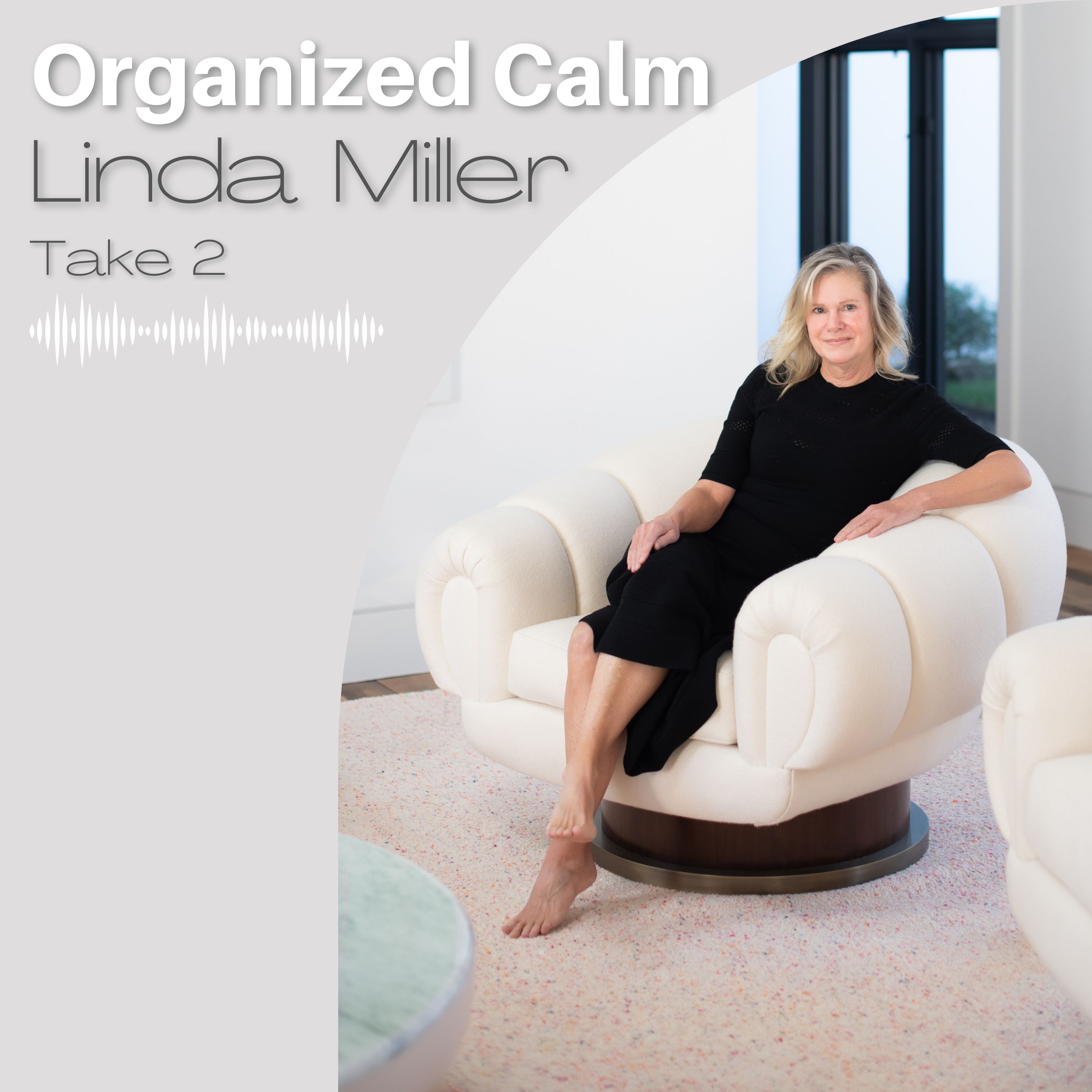 Organized Calm by Linda Miller