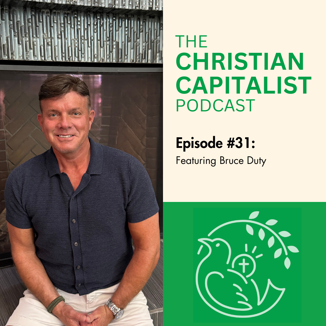 The Christian Capitalist Podcast