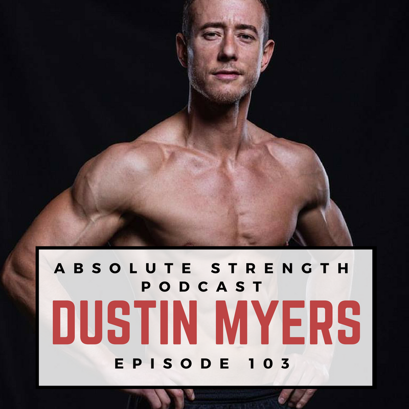 Ep 103: Training to Dominate on the Mat with Dustin Myers