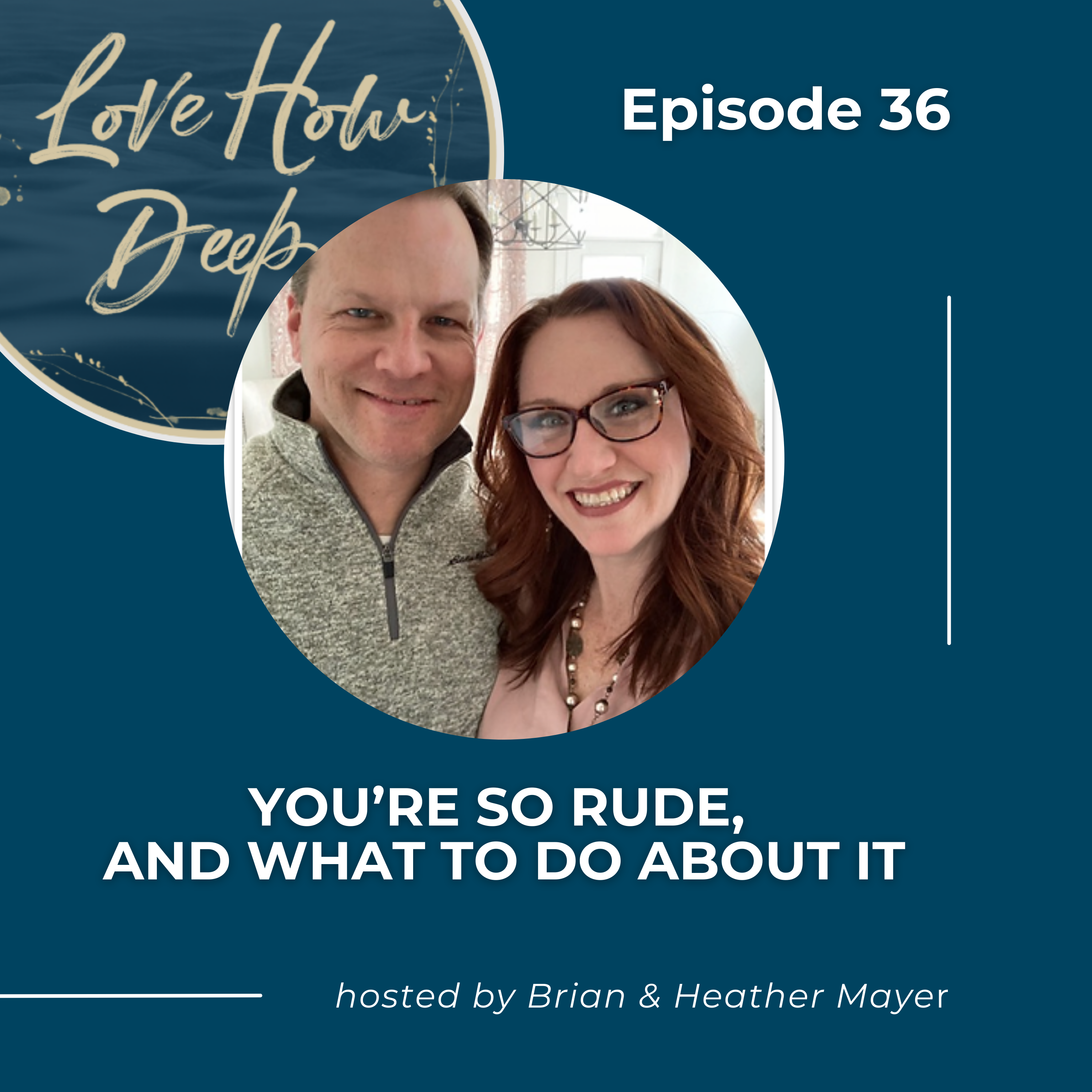 Love How Deep Marriage Podcast