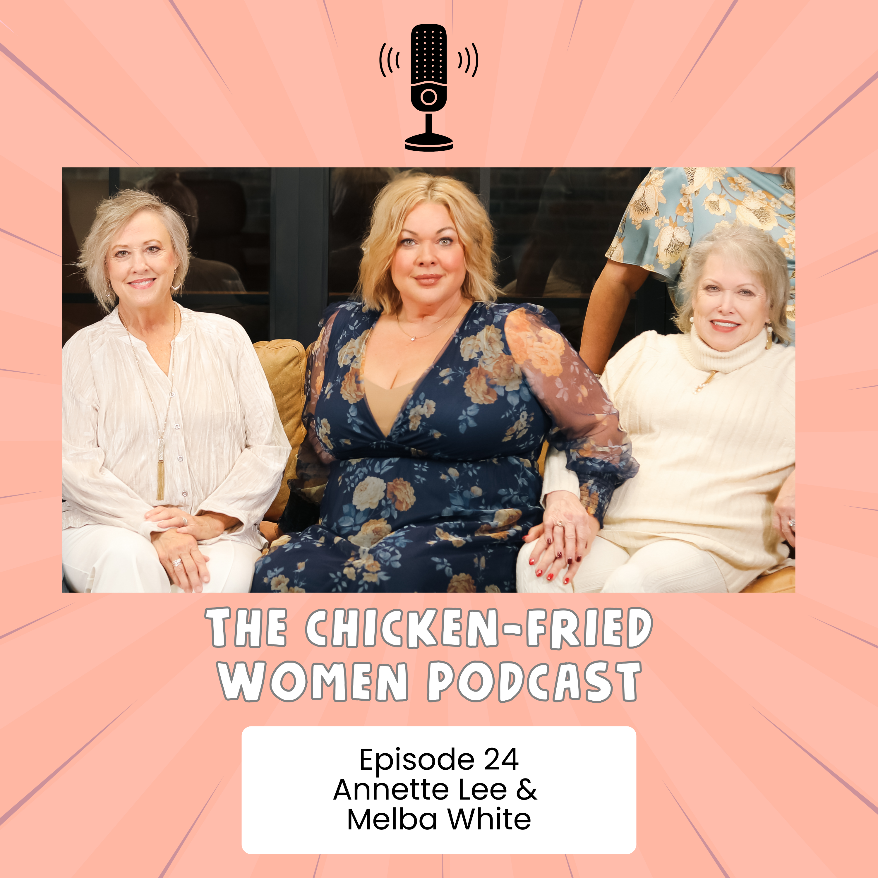 The Chicken Fried Women Podcast