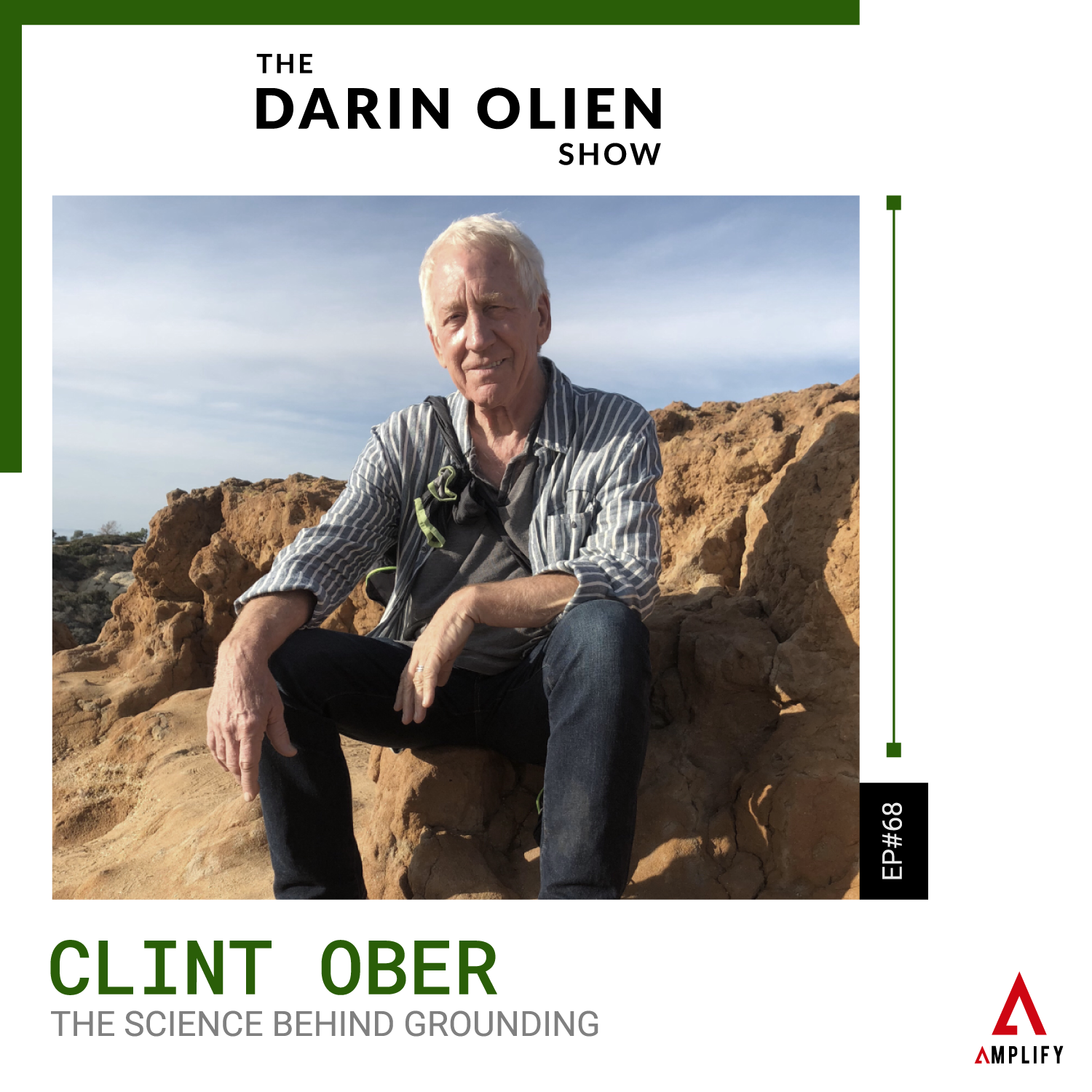#68 Clint Ober on The Science Behind Grounding