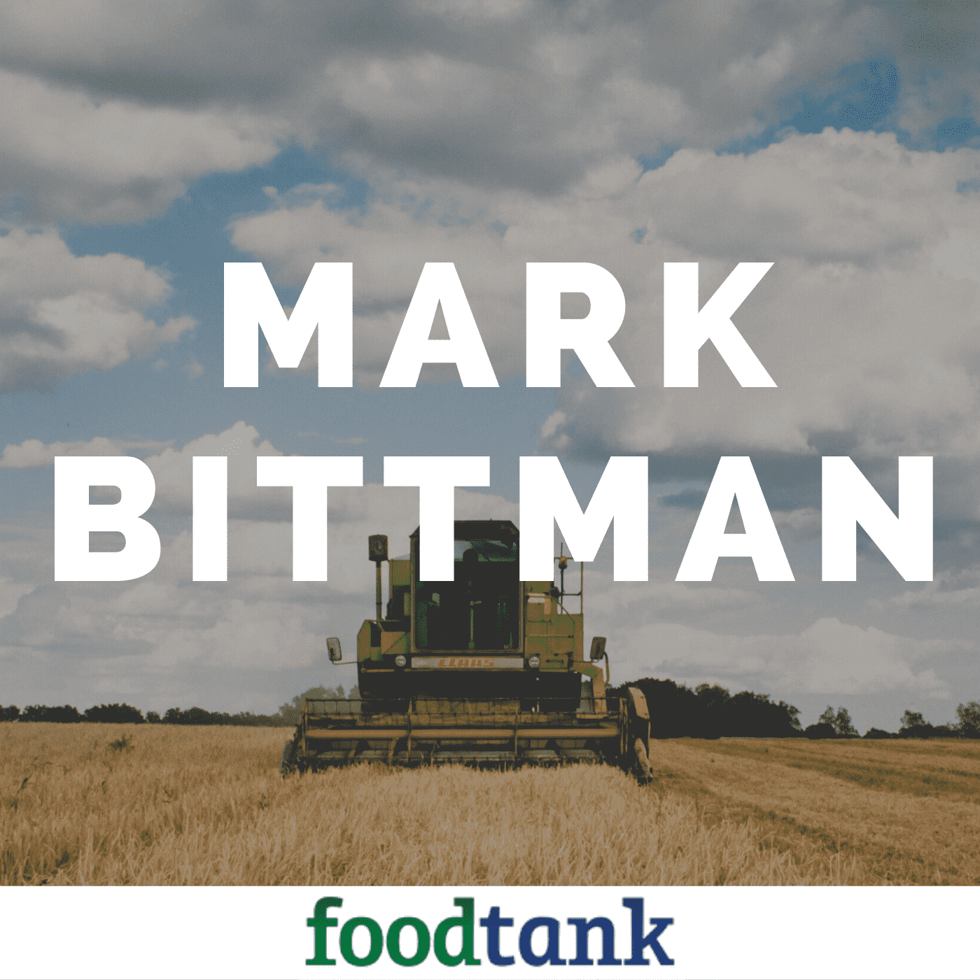 75. How to Fix Food: Fix Everything Else, Says Bittman