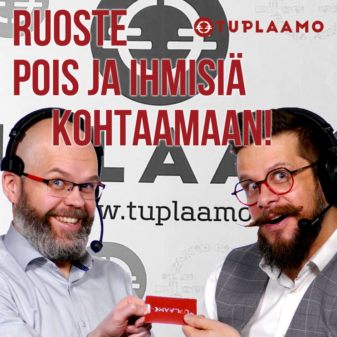 Ruoste pois ja ihmisiä kohtaamaan!