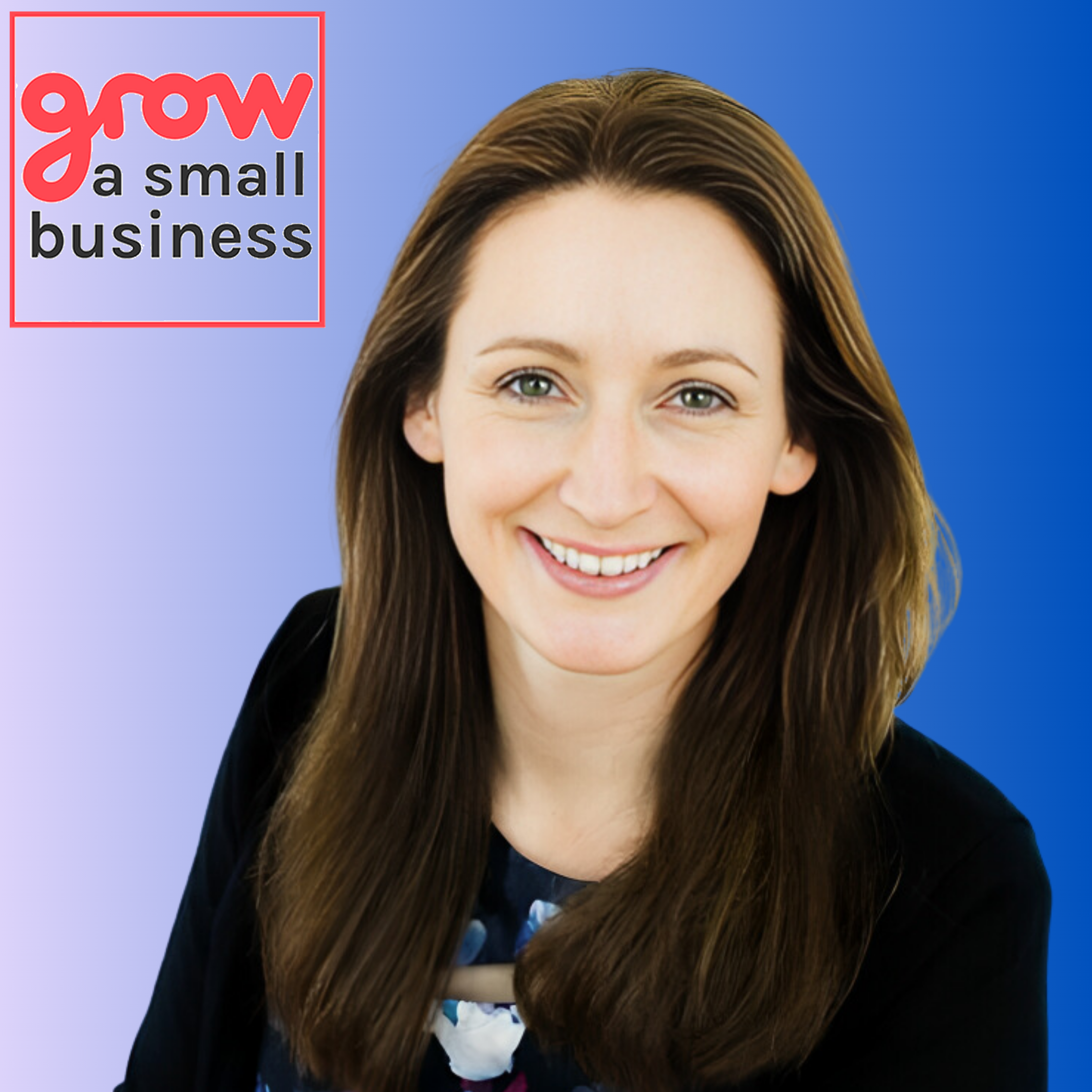 Grow A Small Business Podcast