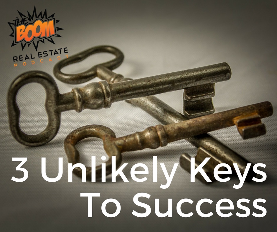 Episode 081 - 3 Unlikely Keys To Success