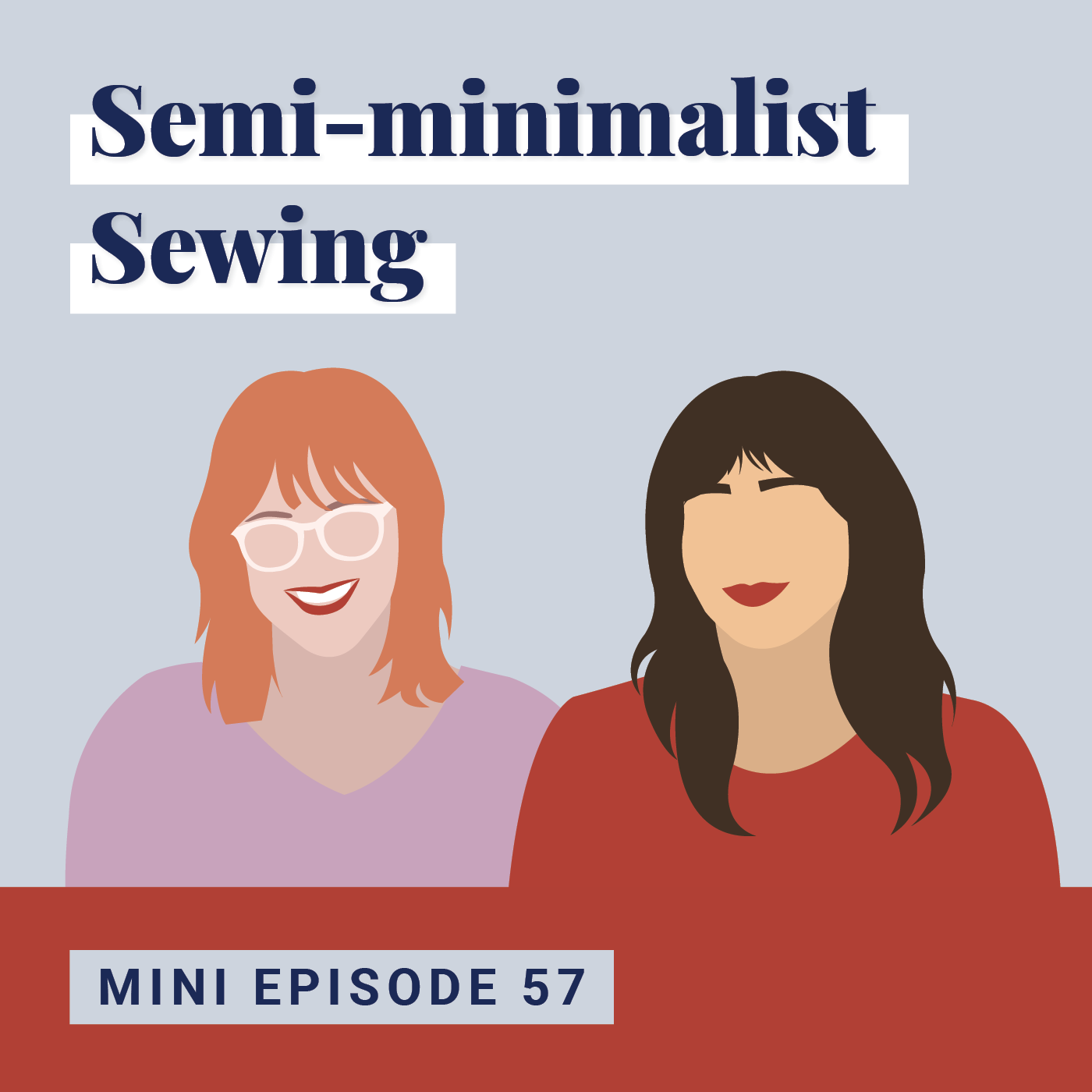 Semi-minimalist Sewing
