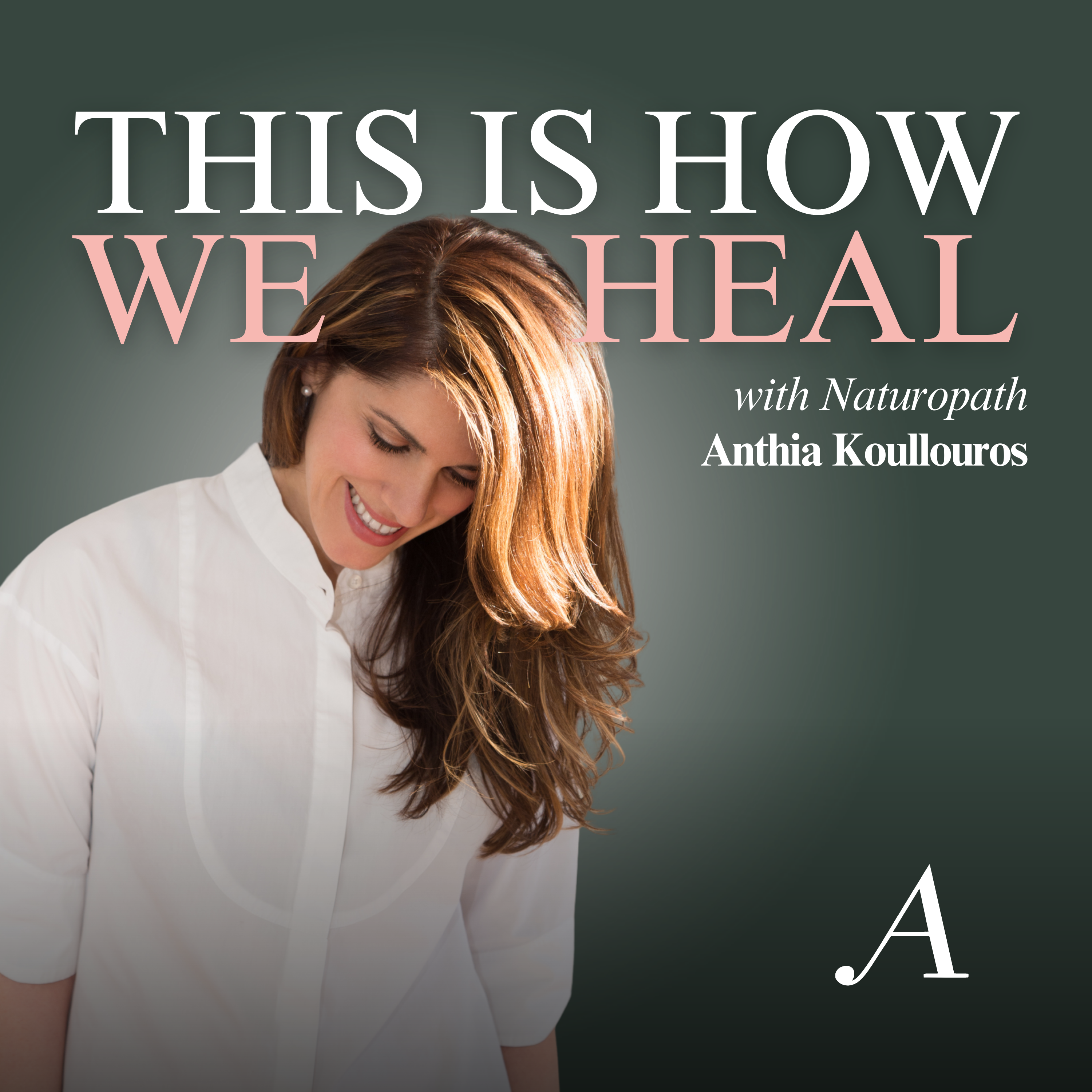 This Is How We Heal with Anthia Koullouros