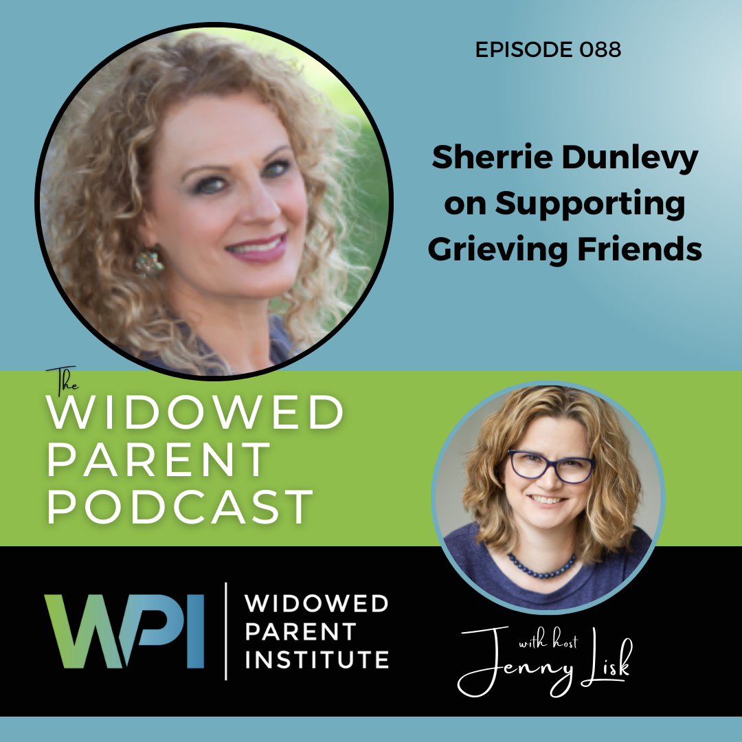 The Widowed Parent Podcast