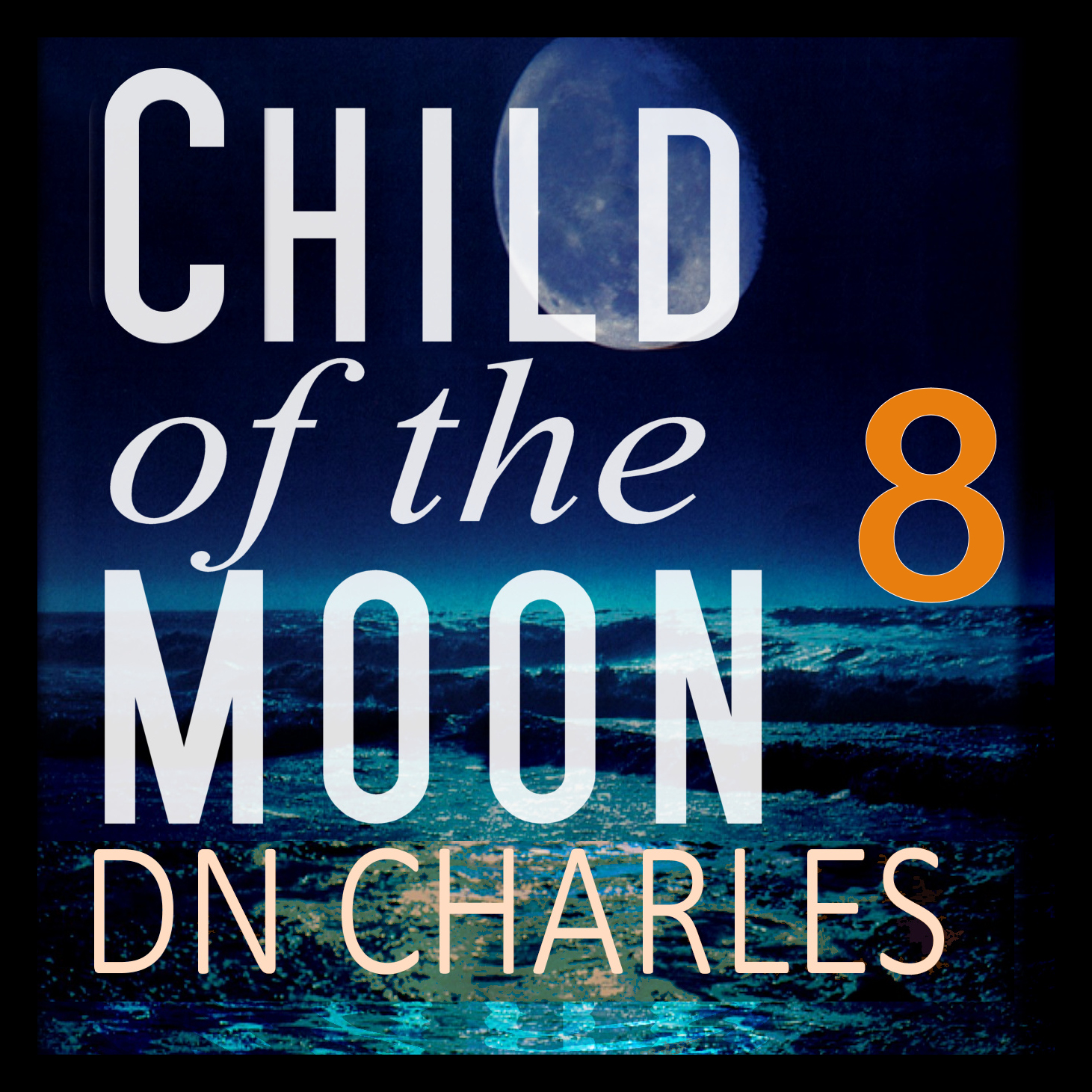 Child Of The Moon