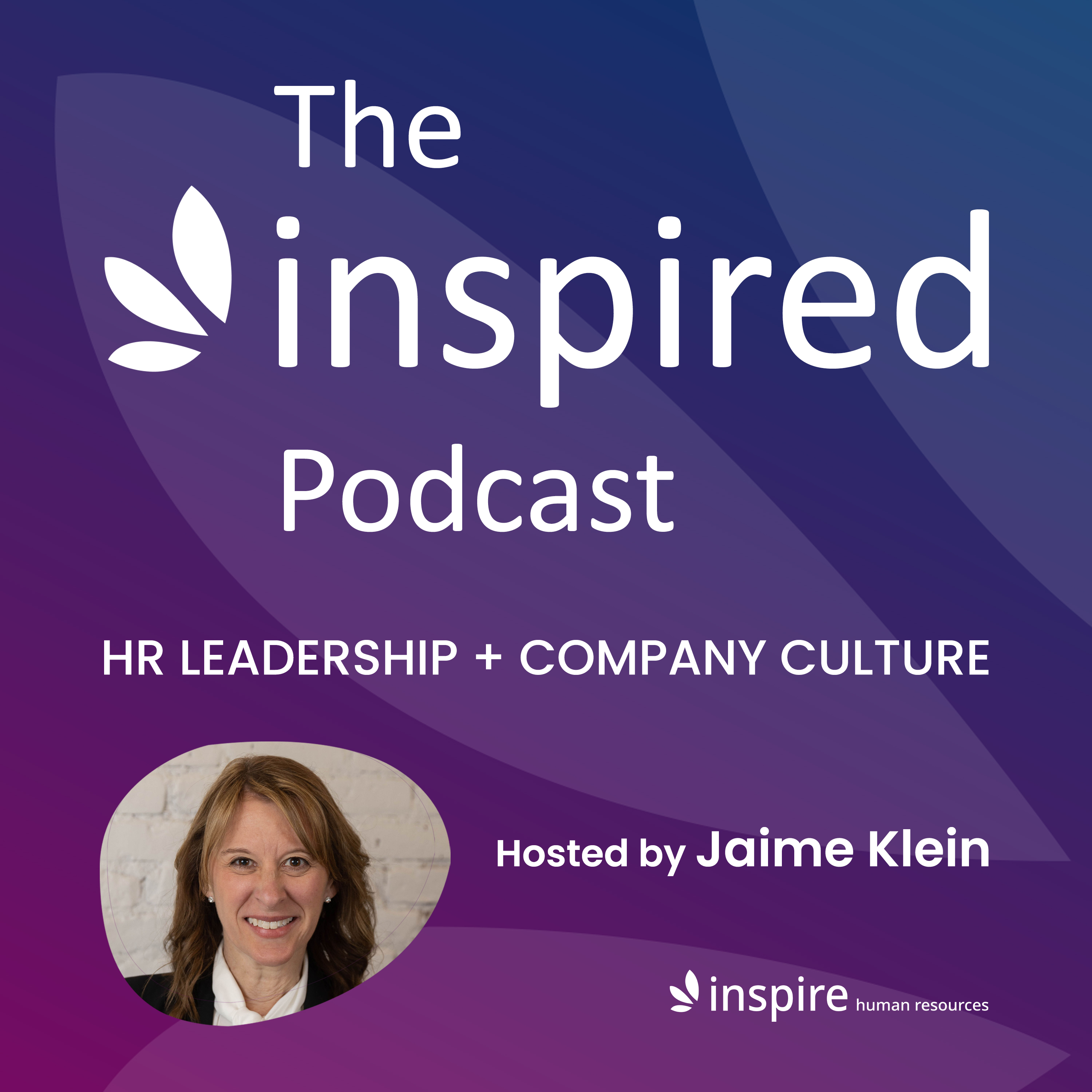 Inspired Leadership: HR’s Role in the C-Suite with Tecia Palli-Sandler of Capgemini