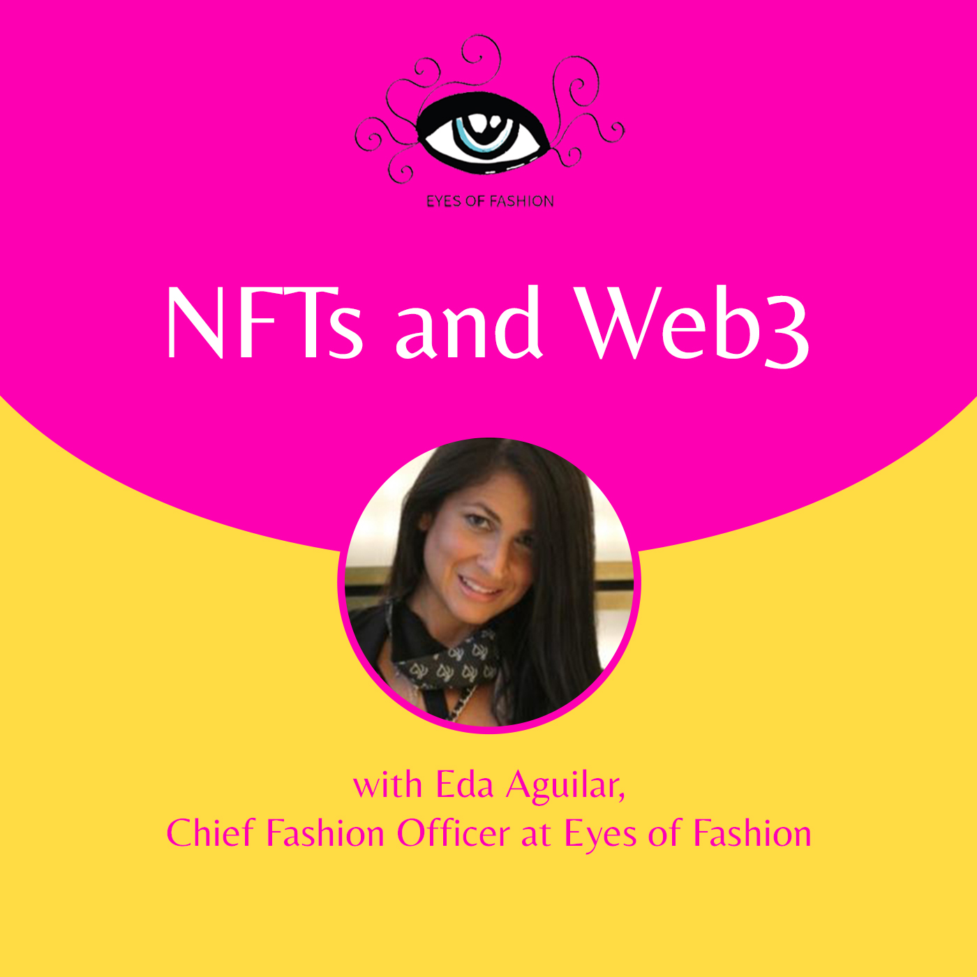 Eyes of Fashion Podcast