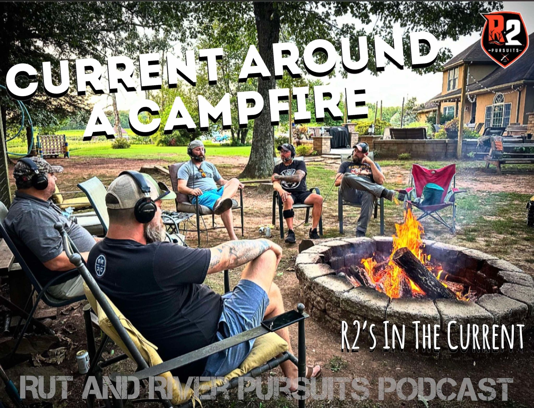 Current Around A Campfire - R2's In The Current