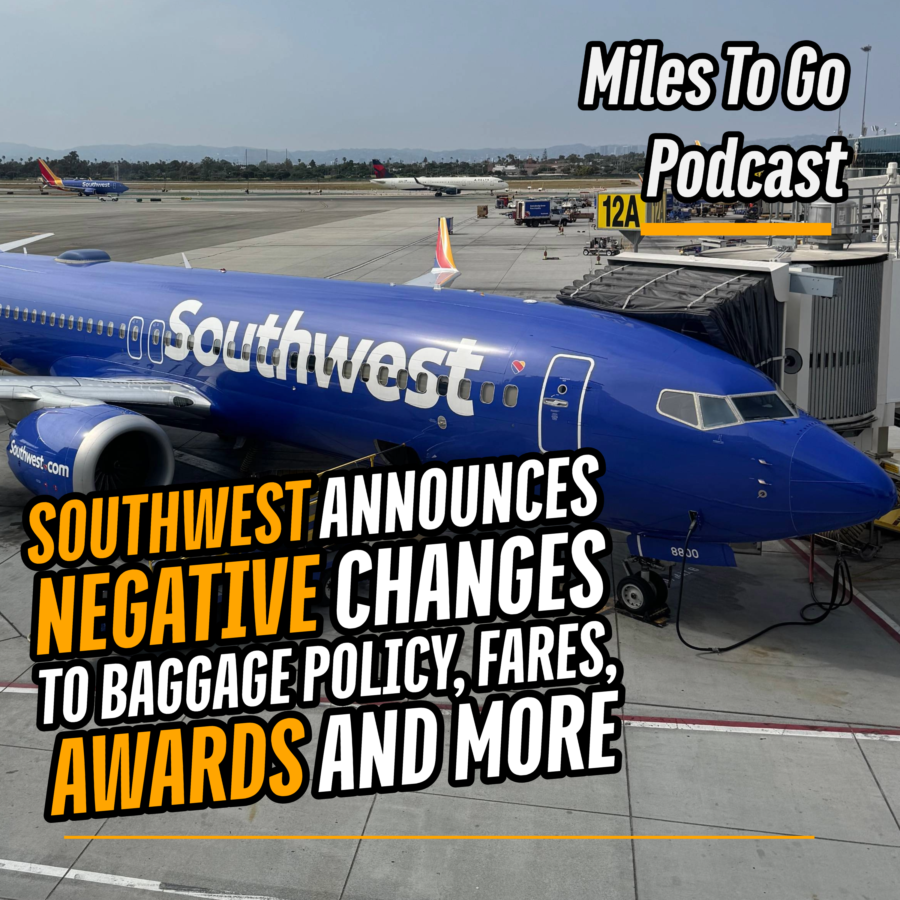 Southwest Announces Negative Changes to Baggage Policy, Fares, Awards And More