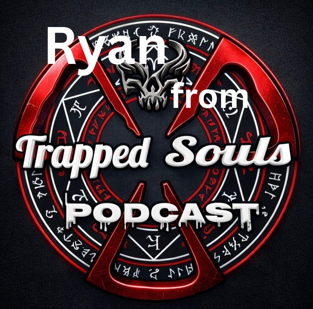 498. When the Dead Refuse to Stay Silent – A Conversation with Ryan from Trapped Souls