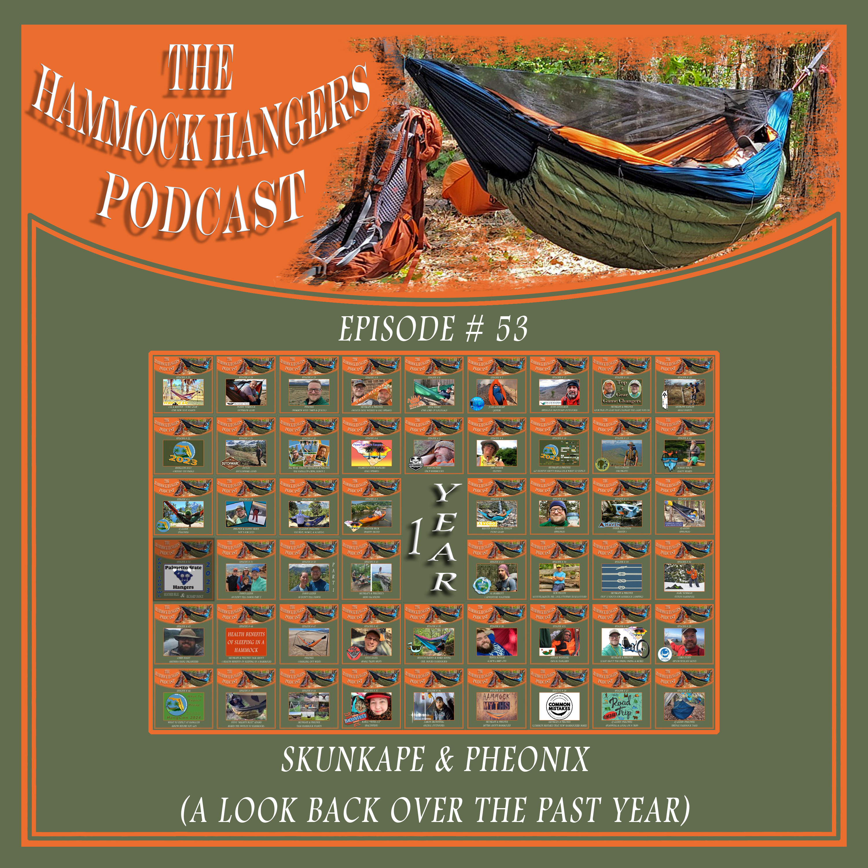 Episode #53 - Skunkape & Pheonix (A Look Back Over The Past Year)