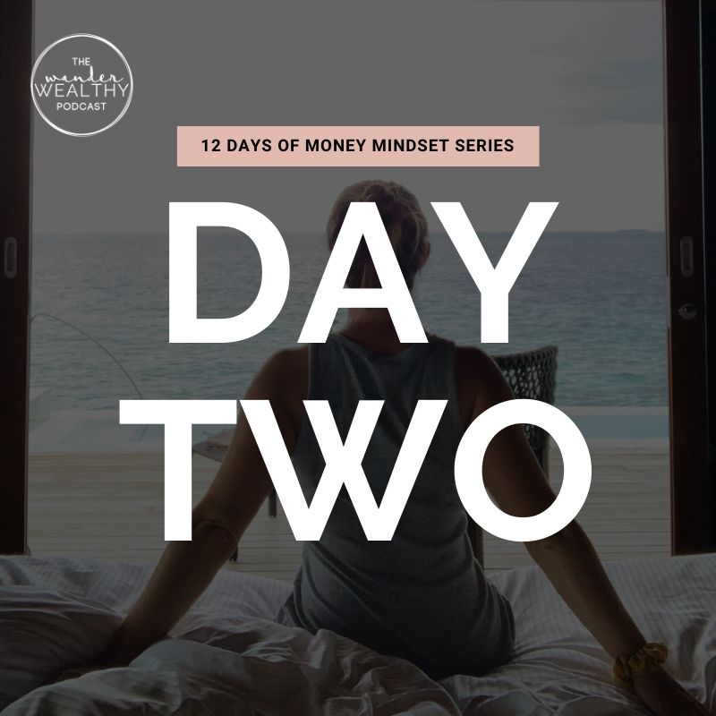 WW 138 [Day 2]: Take Back Control of Your Results | 12 Days of Money Mindset