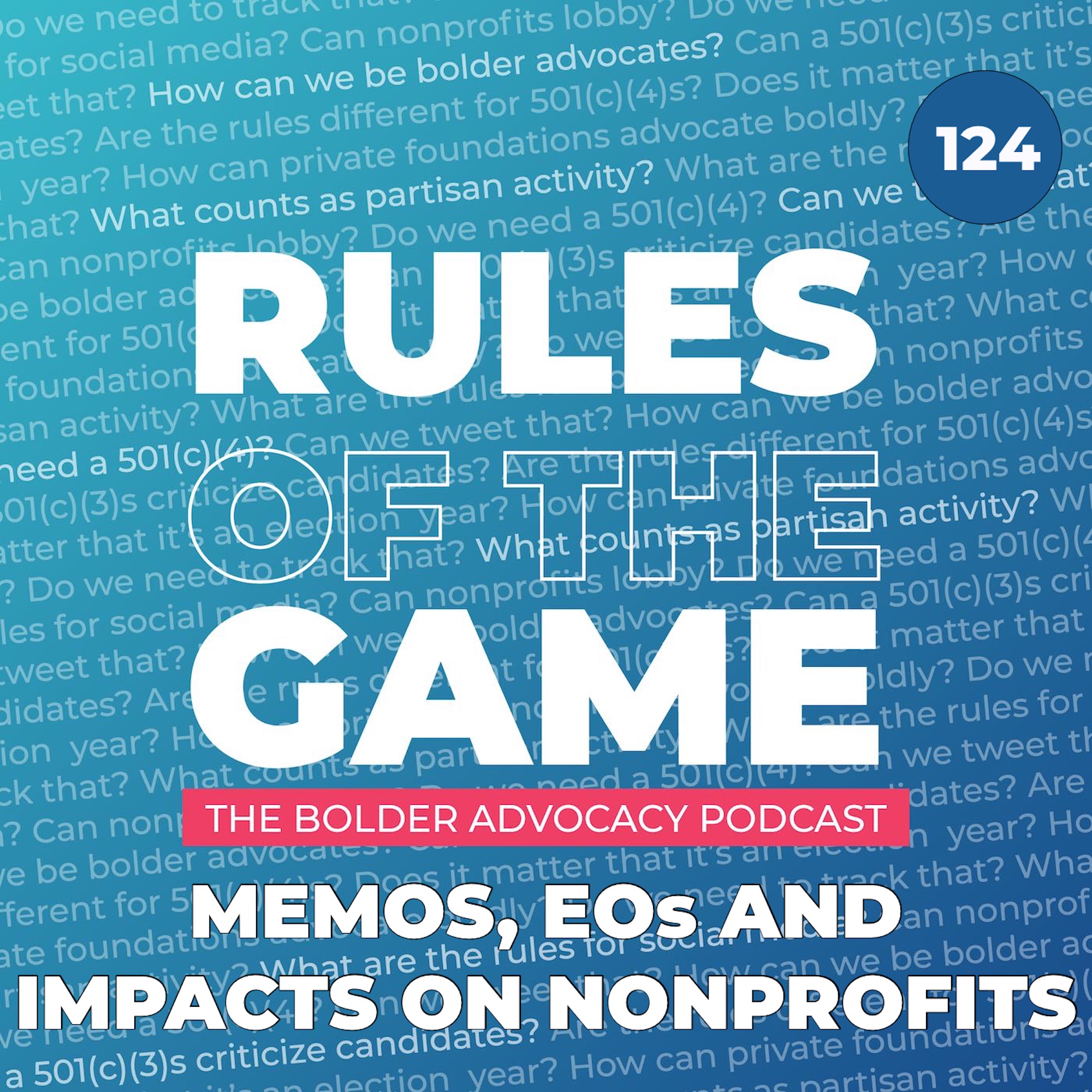Memos, EOs and Impacts on Nonprofits
