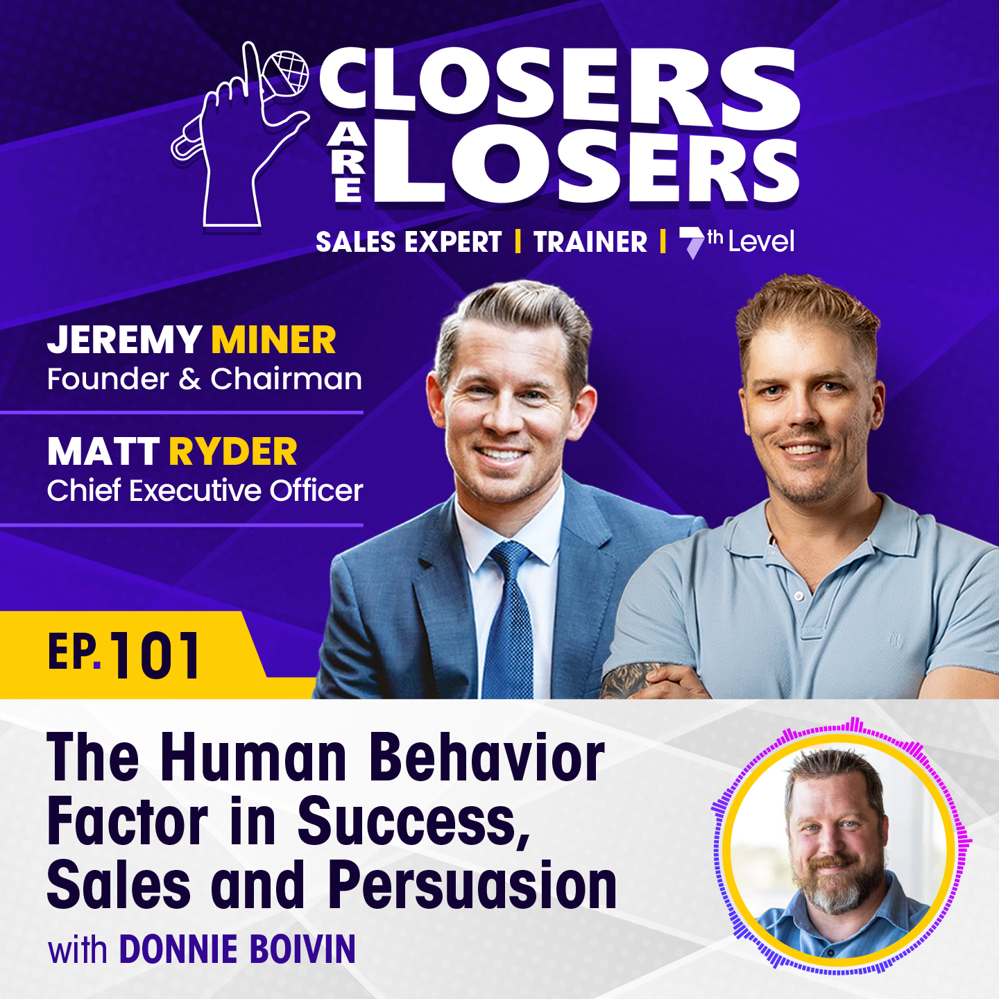 The Human Behavior Factor in Success, Sales and Persuasion with Donnie Boivin