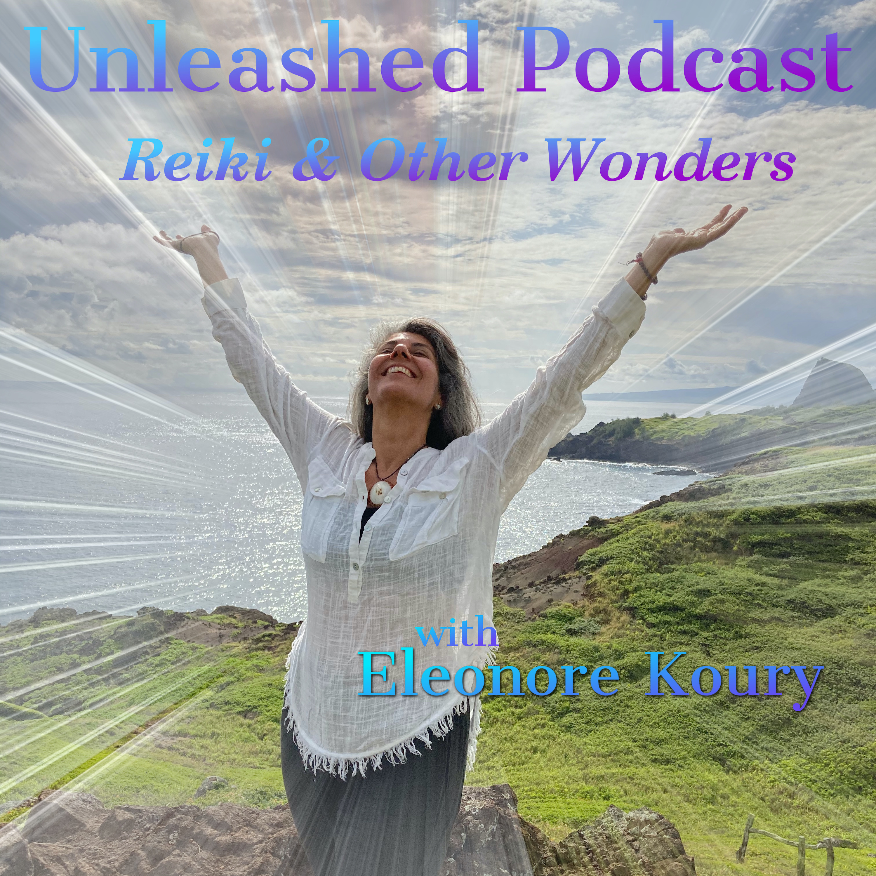 Unleashed, Reiki & Other Wonders Podcast