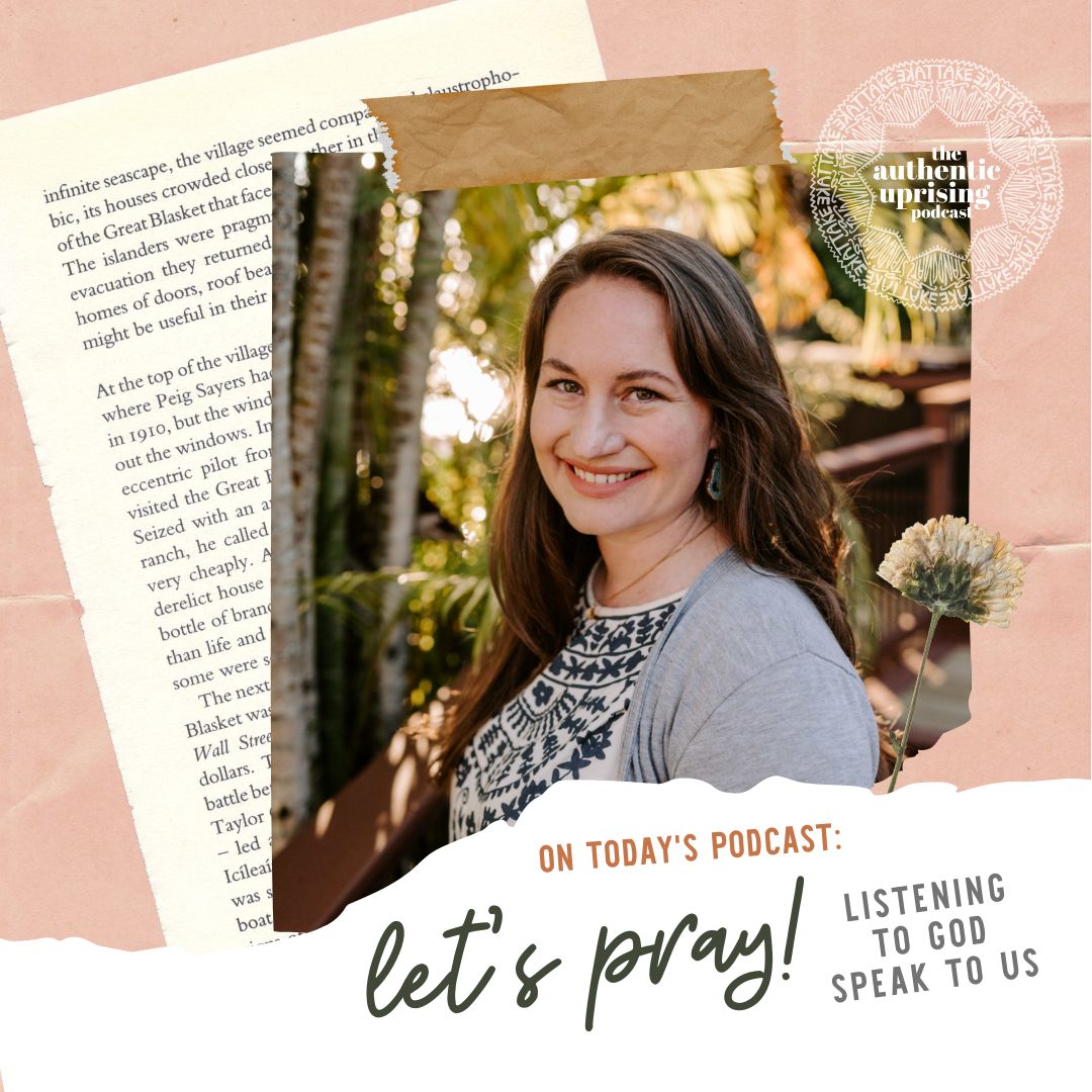 Ep 3.31: Let's Pray and Actually Hear God Speak!