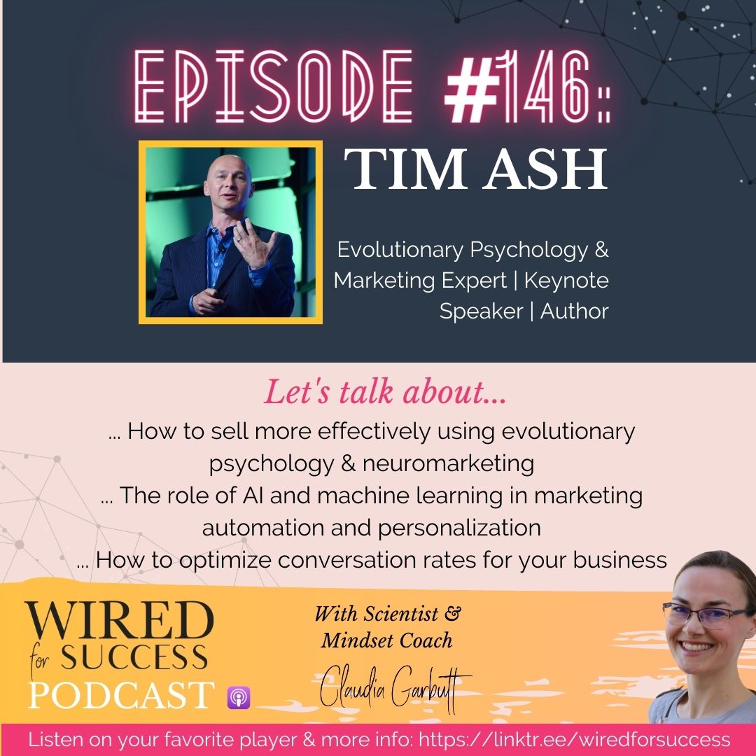 Using Evolutionary Psychology to Improve Your Marketing with Tim Ash | Episode 146