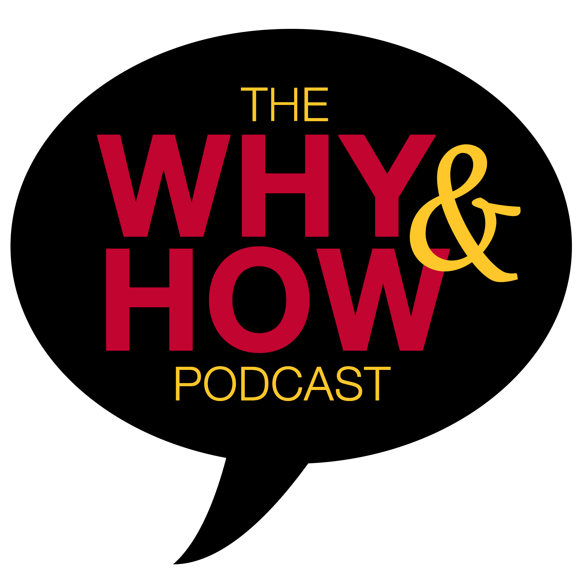 The Why & How Podcast