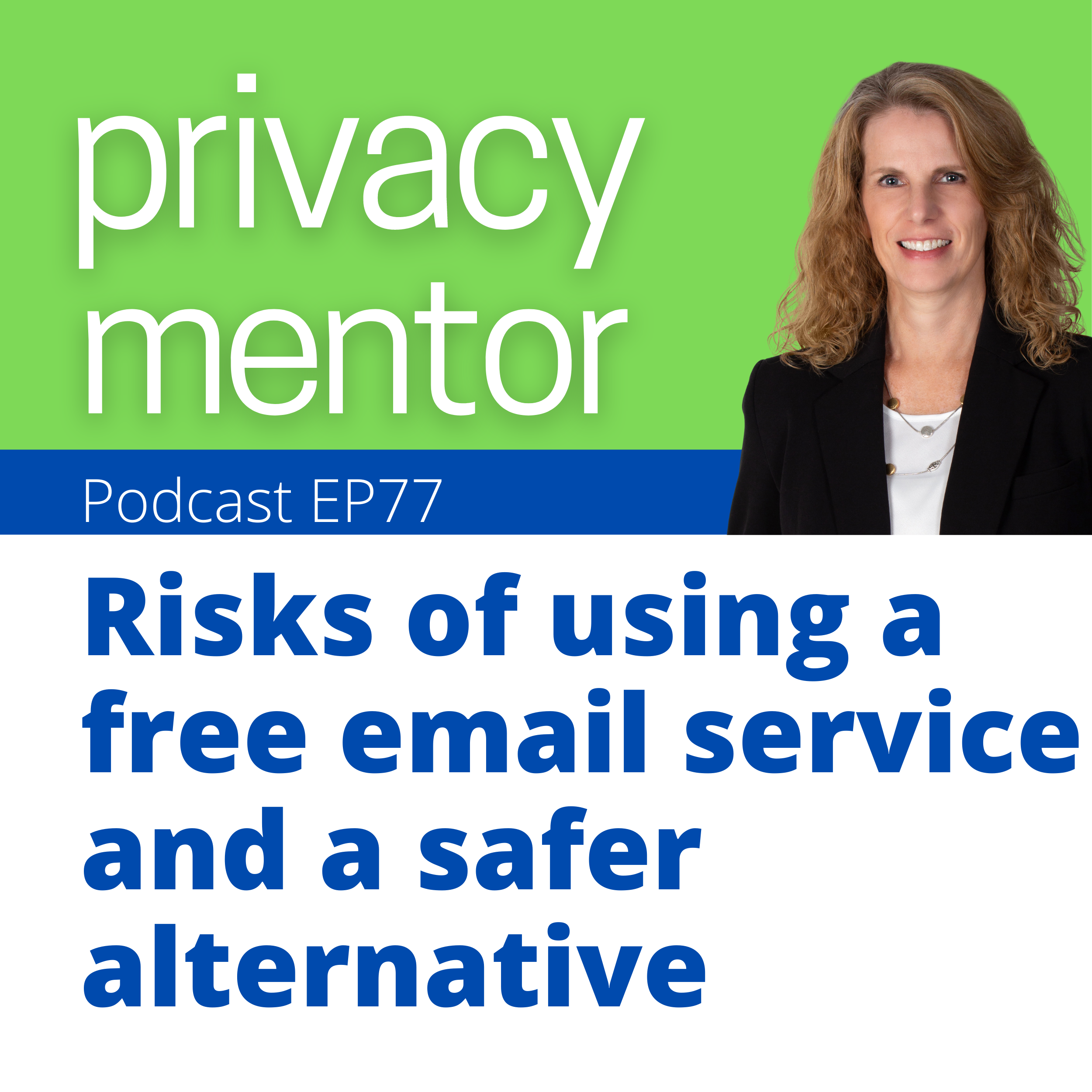 Privacy Mentor with Carrie Kerskie
