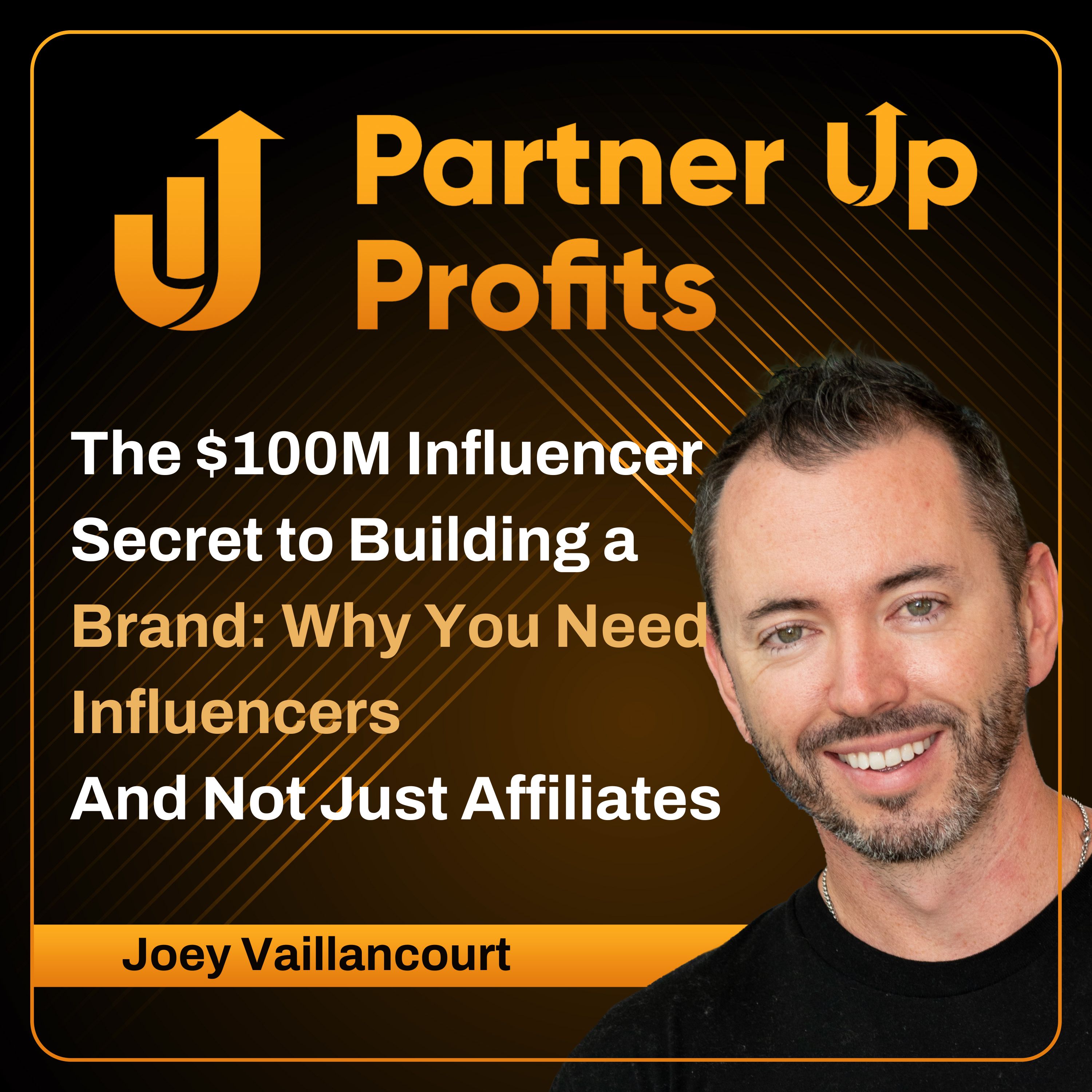 Real Influence w/ Joey Vaillancourt