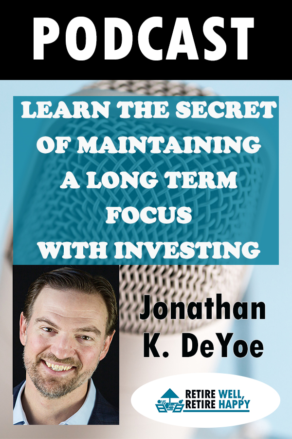 cover of episode Episode#198: Learn The Secret Of Maintaining A Long Term Focus With Investing
