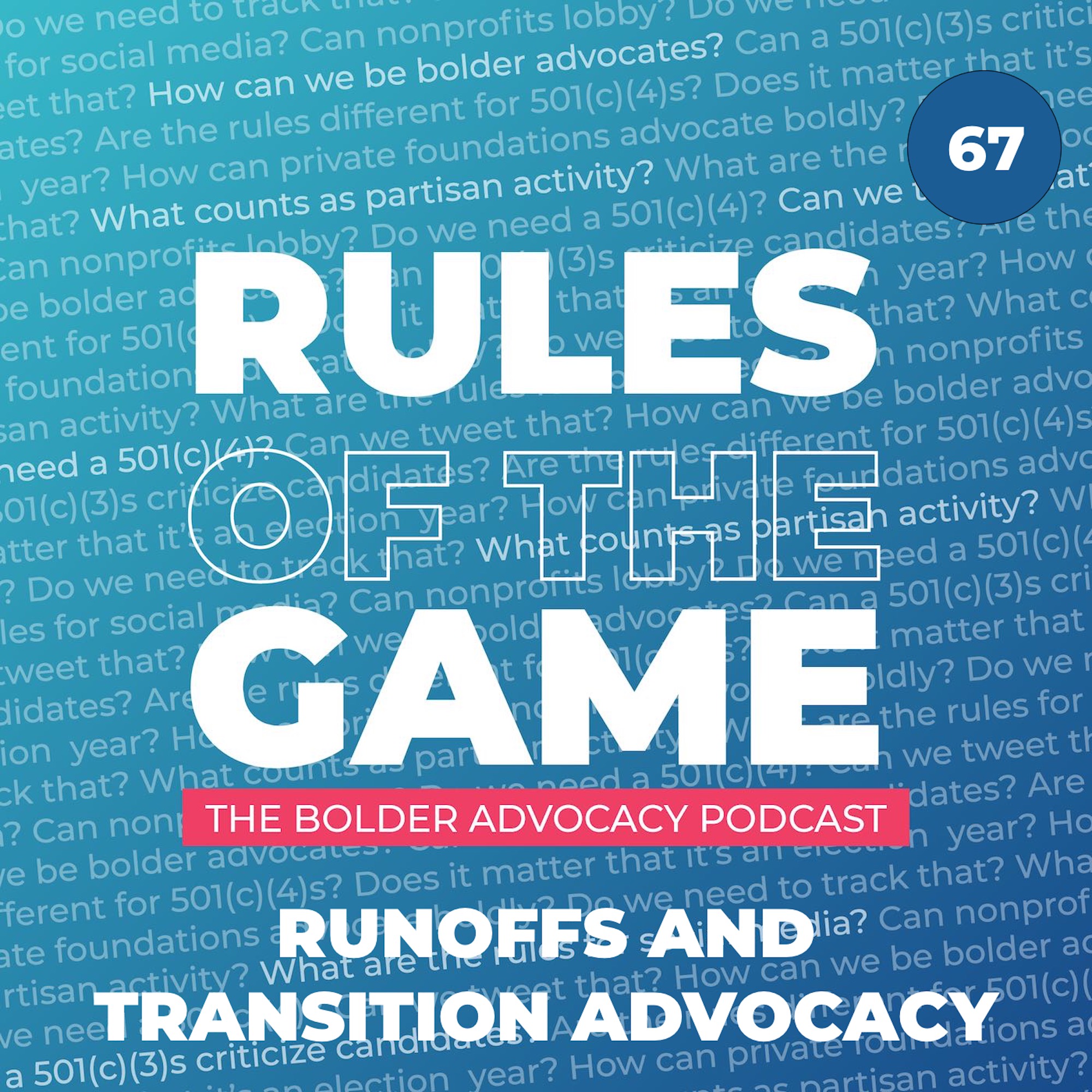 Runoffs and Transition Advocacy