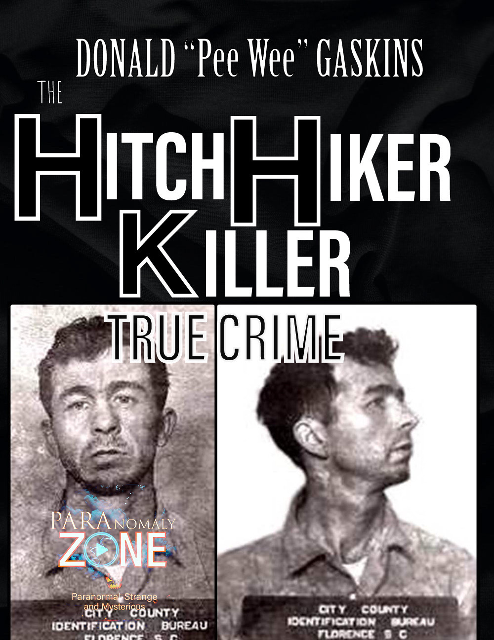 TRUE CRIME: The Hitchhiker KILLER - Donald 