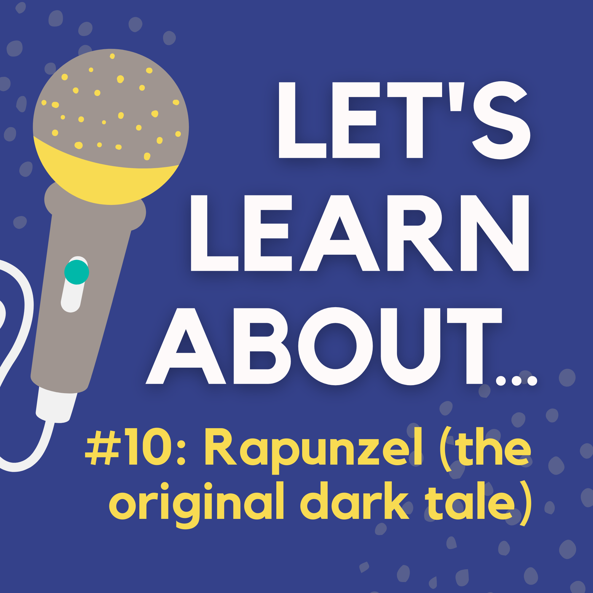 #10 - Rapunzel: the Original Dark Tale