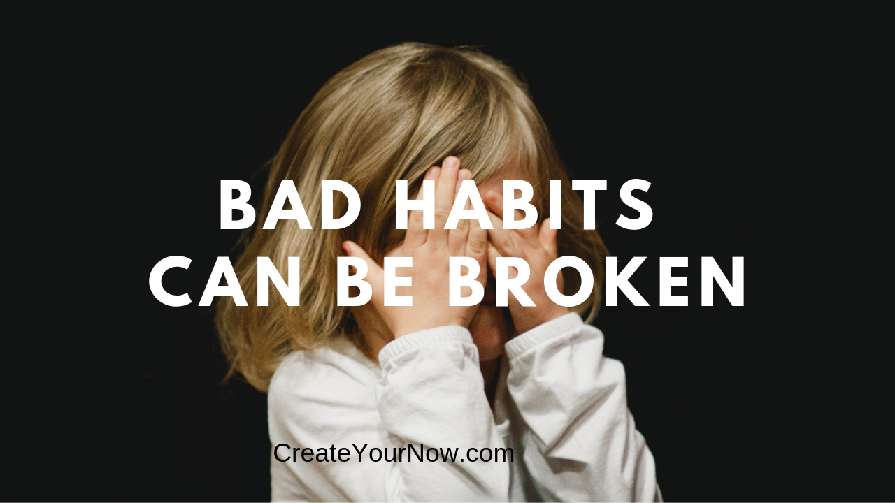 1469 Bad Habits Can Be Broken