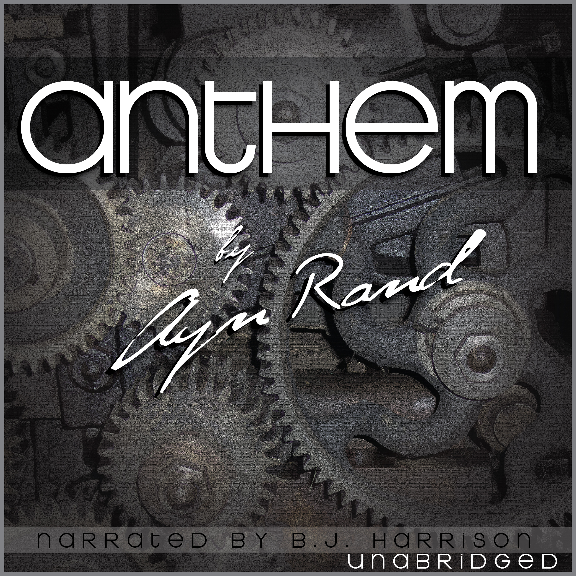 Anthem, Part 1 of 2, by Ayn Rand VINTAGE