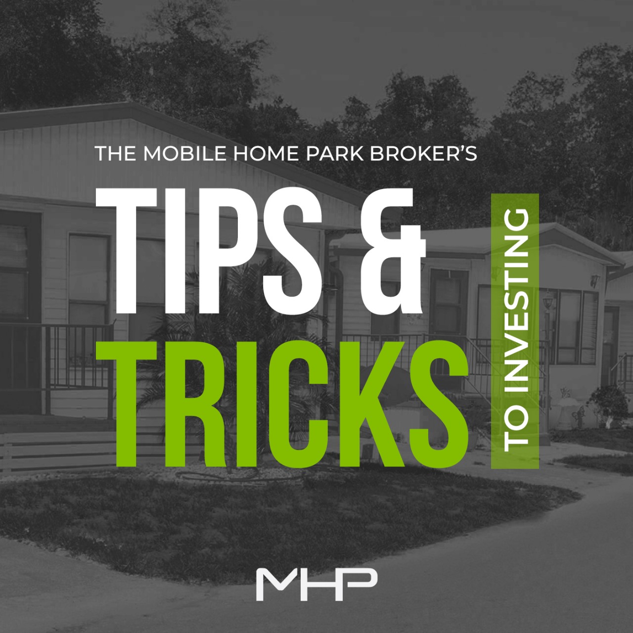 The Mobile Home Park Broker\'s Tips & Tricks To Investing