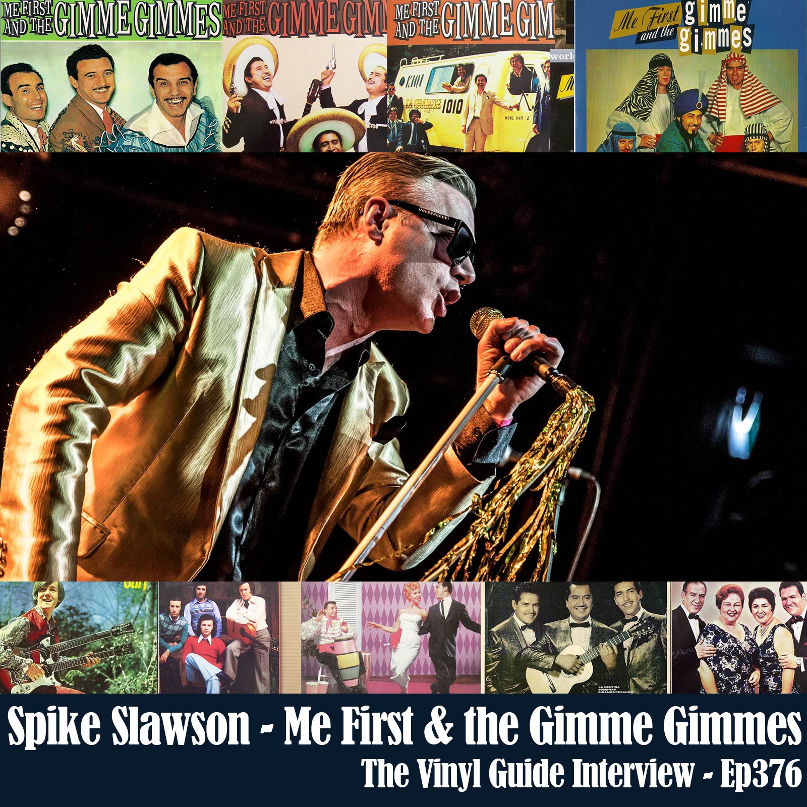 Ep376: Spike Slawson of Me First and the Gimme Gimmes