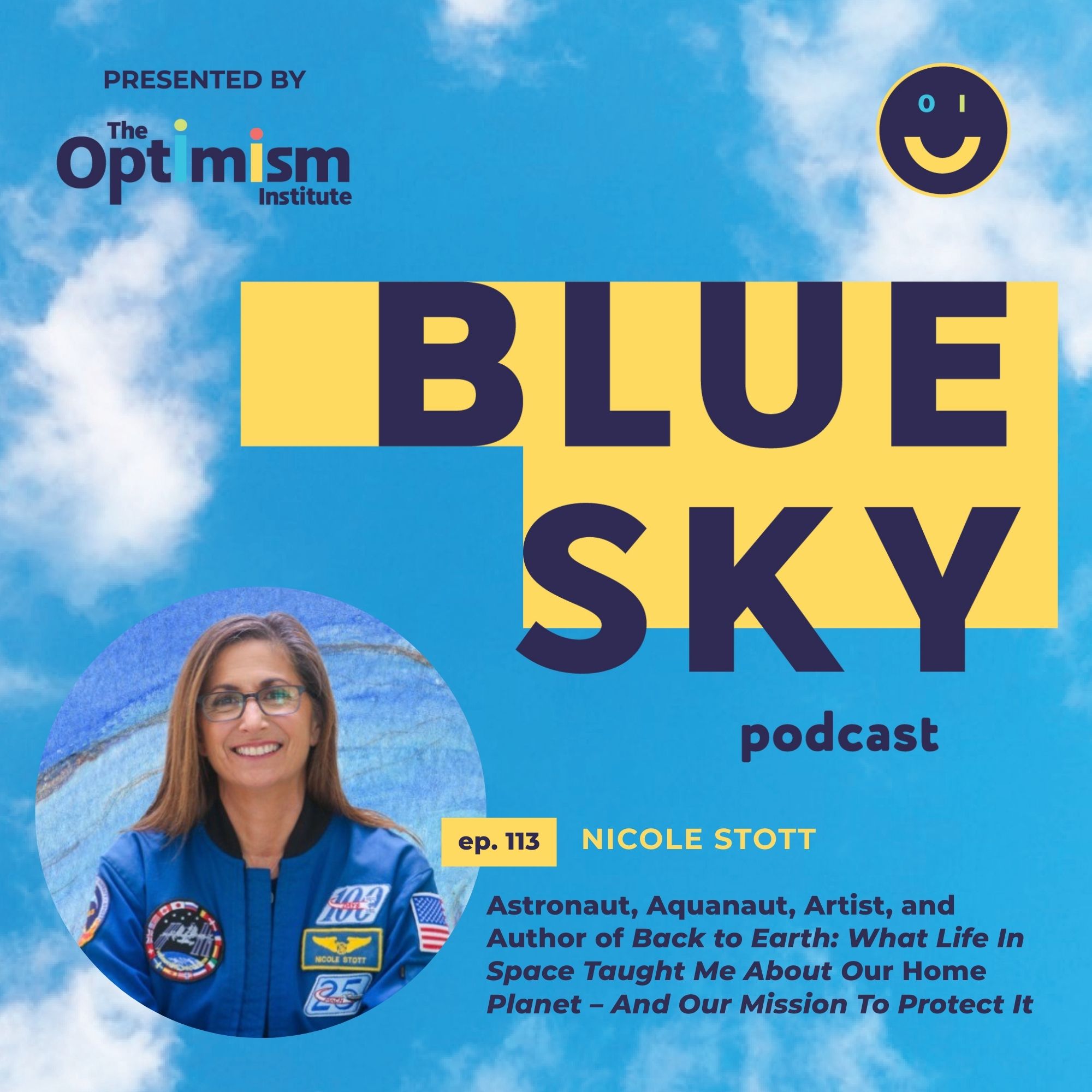 Astronaut Nicole Stott Reflects on Lessons She Learned in Outer Space and How They Changed Her View of Life on "Spaceship Earth"